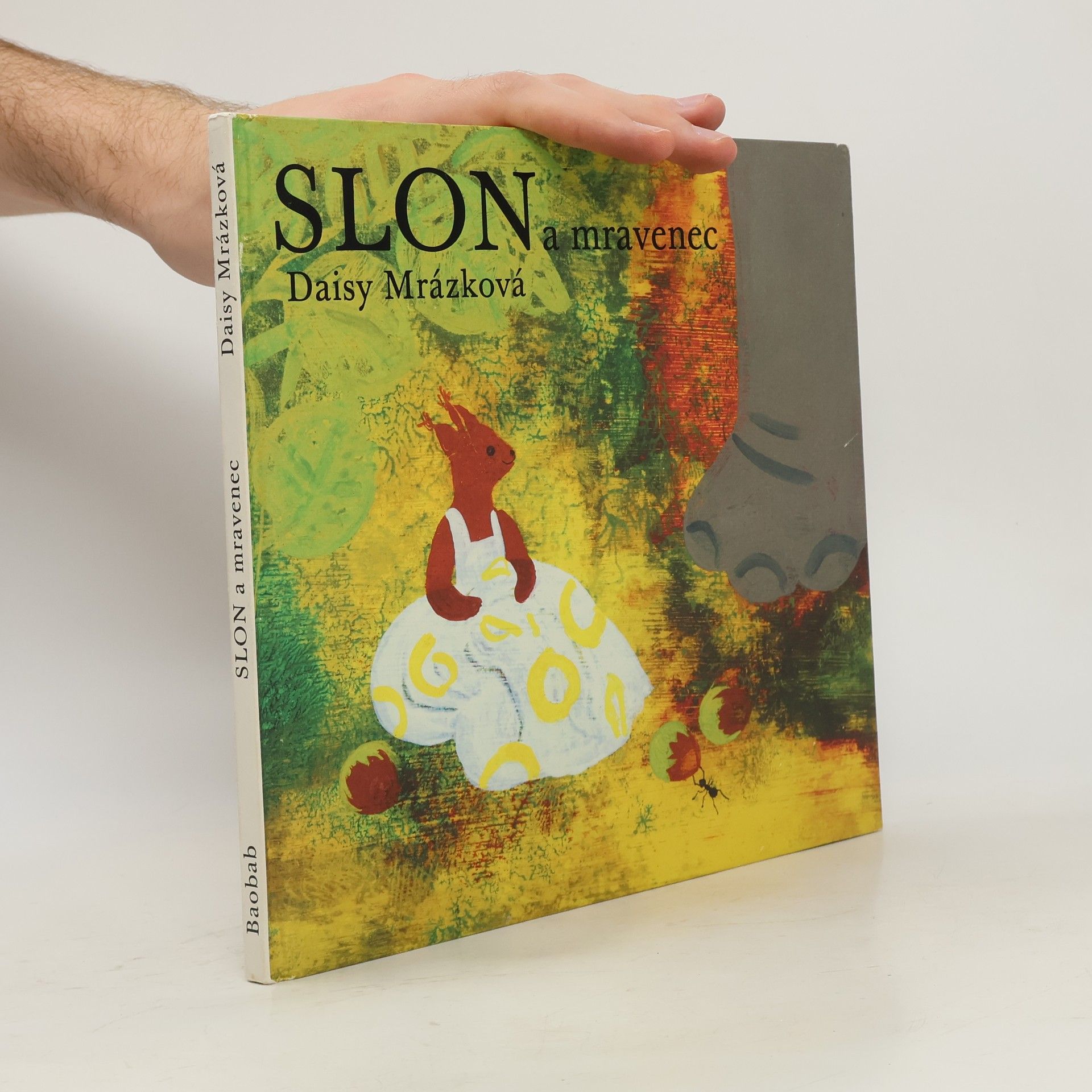Daisy Mrázková Slon a mravenec