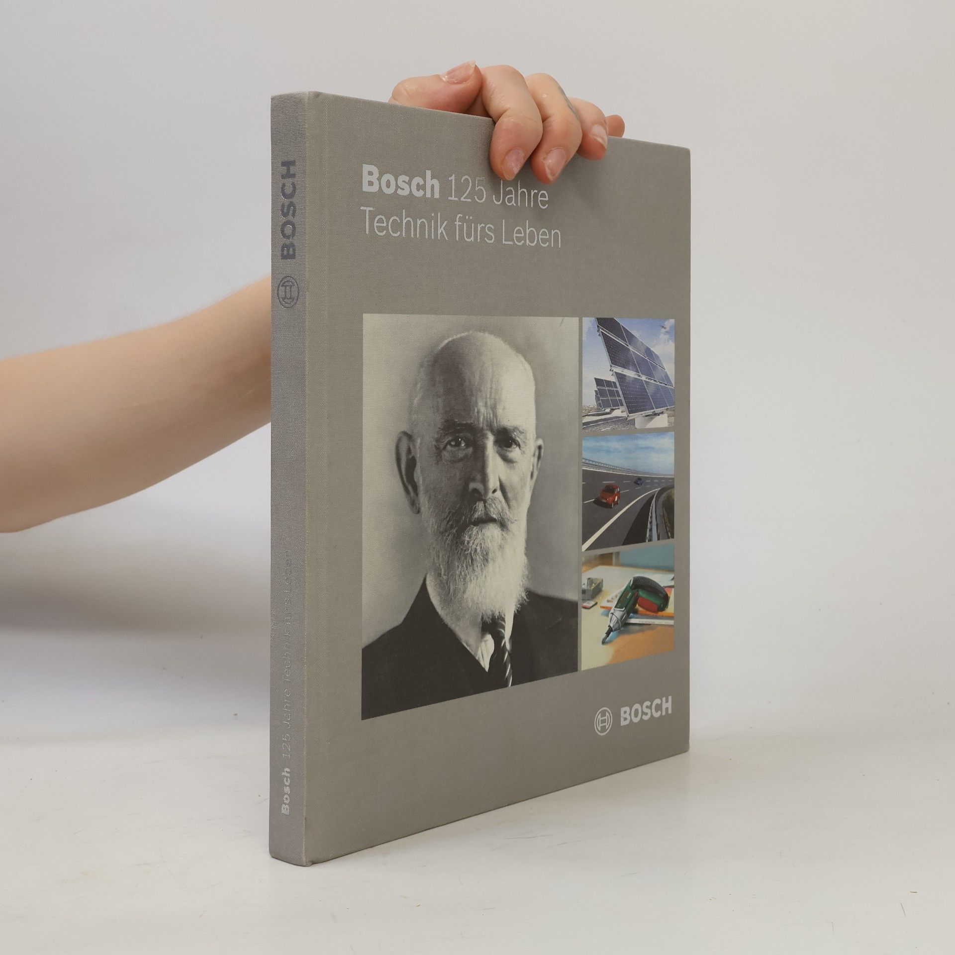 Wolf-Dieter Schmitt Bosch. 125 years invented for life