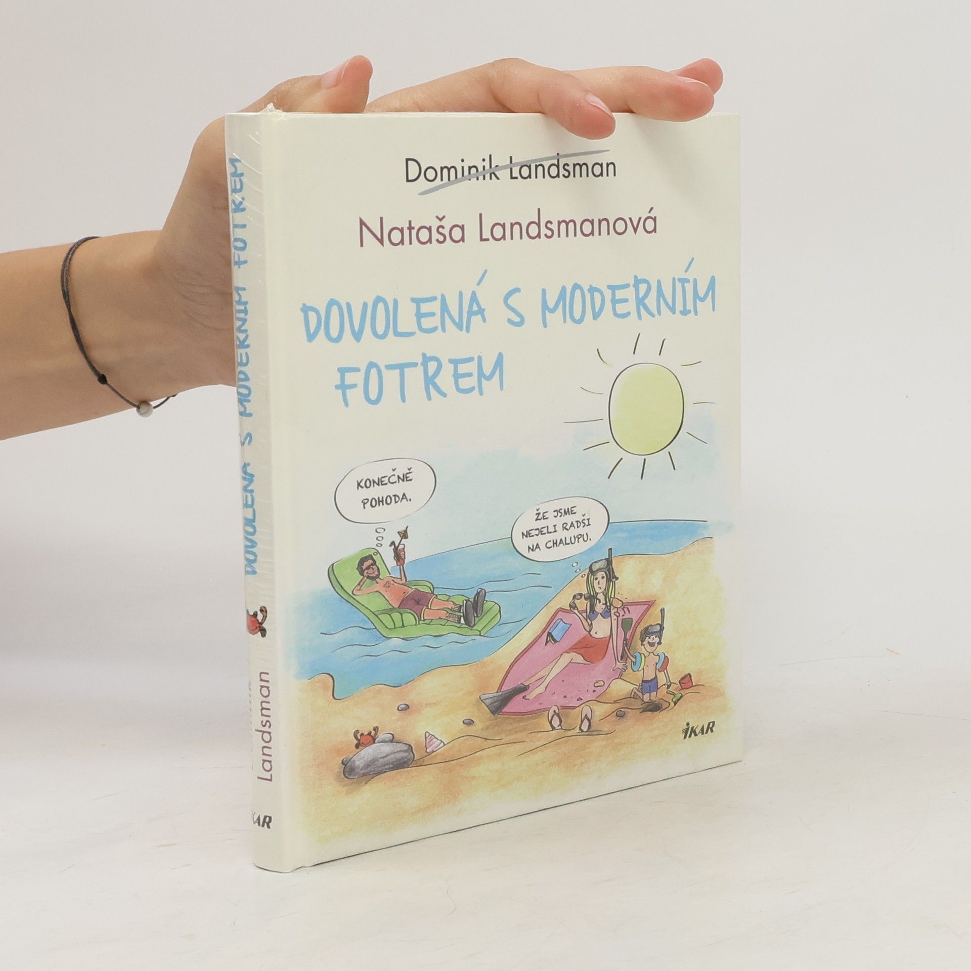 Dominik Landsman Dovolená s moderním fotrem