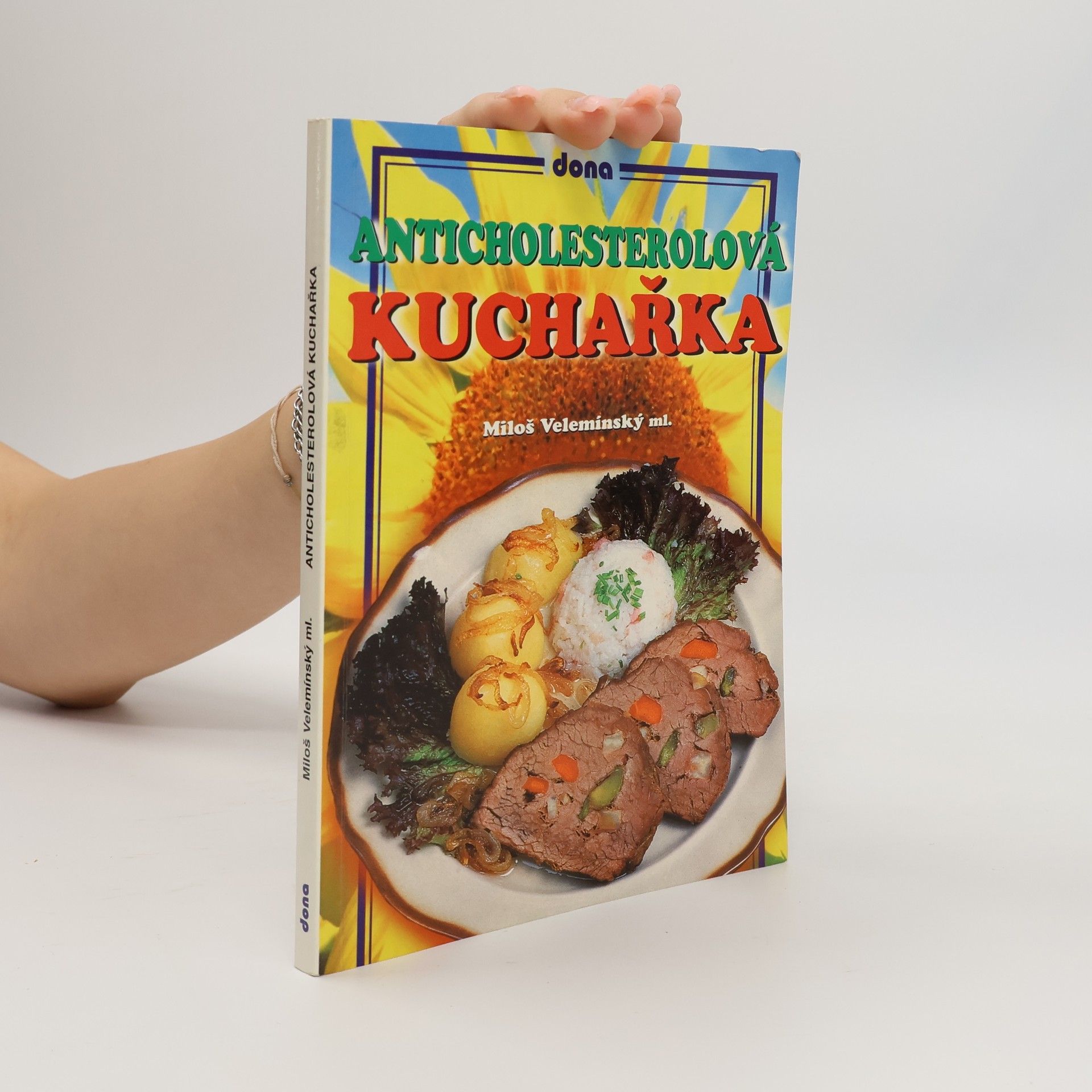Miloš Velemínský Anticholesterolová kuchařka