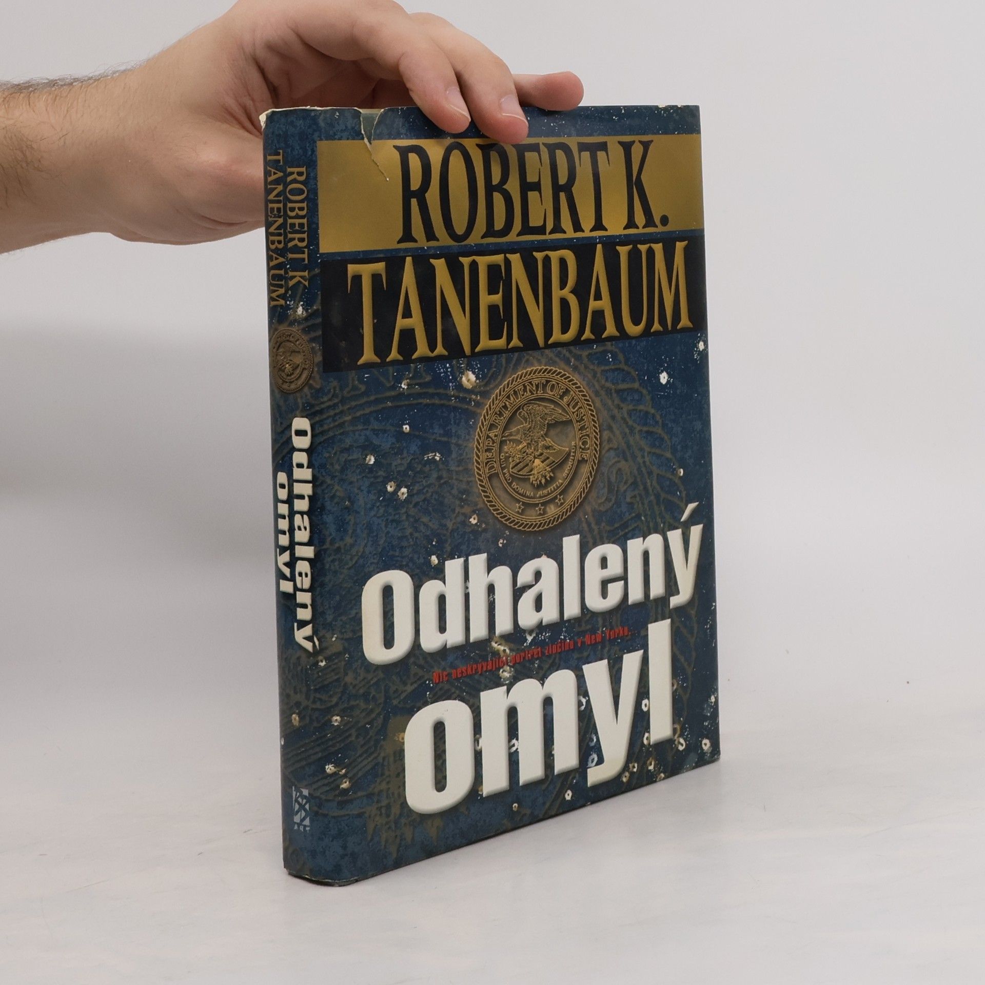 Robert Tanenbaum Odhalený omyl