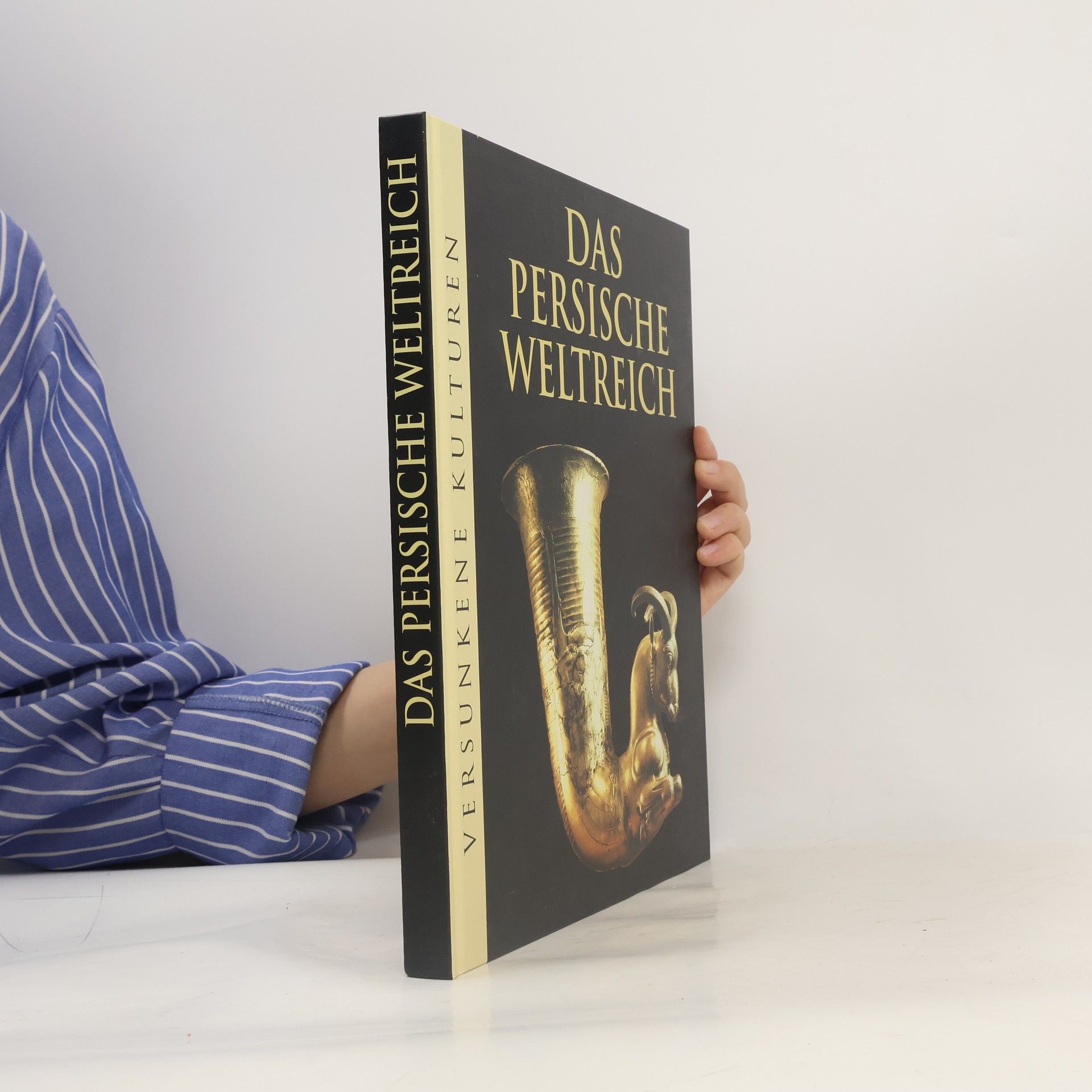 AA.VV. Das Persische Weltreich