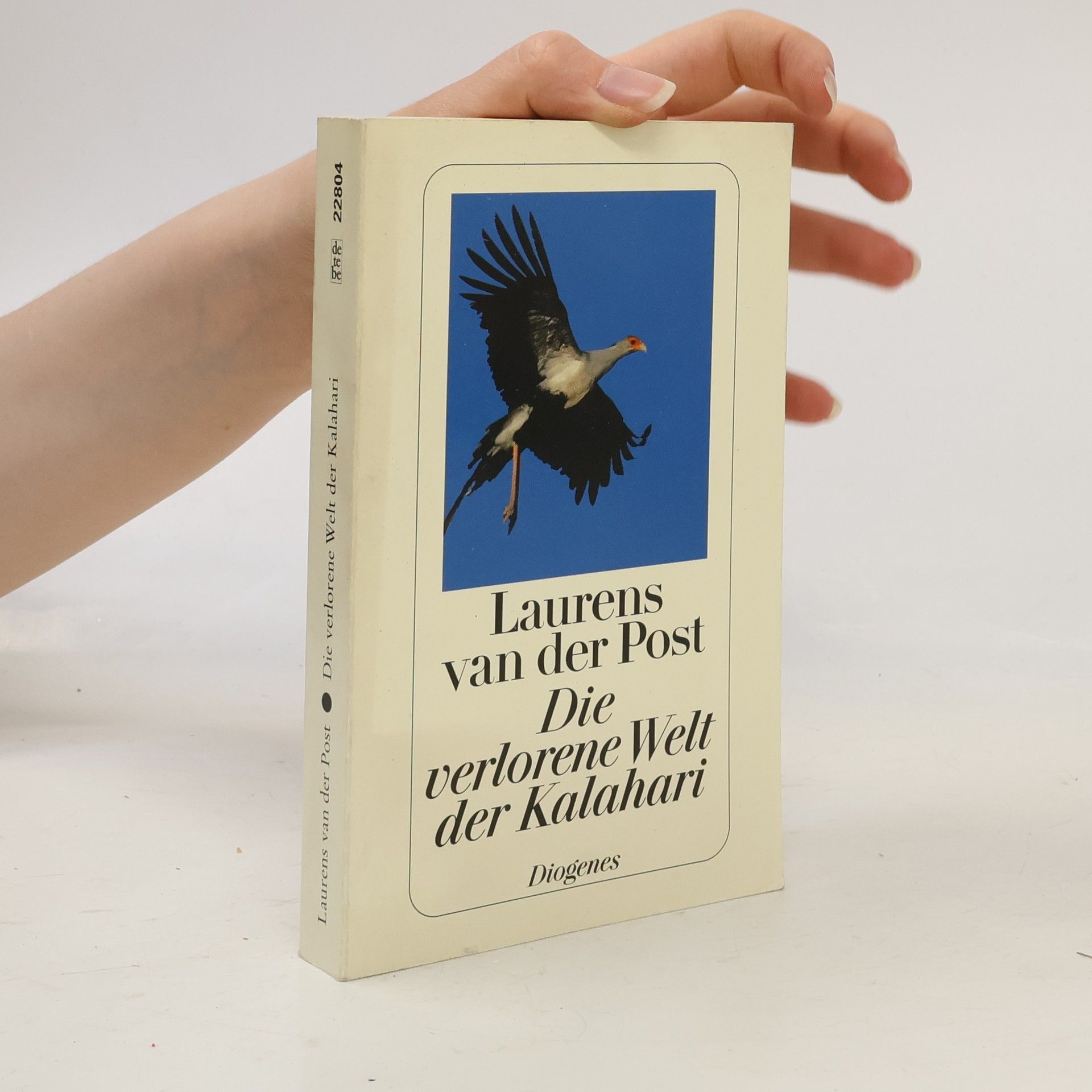 Laurens van der Post Die verlorene Welt der Kalahari
