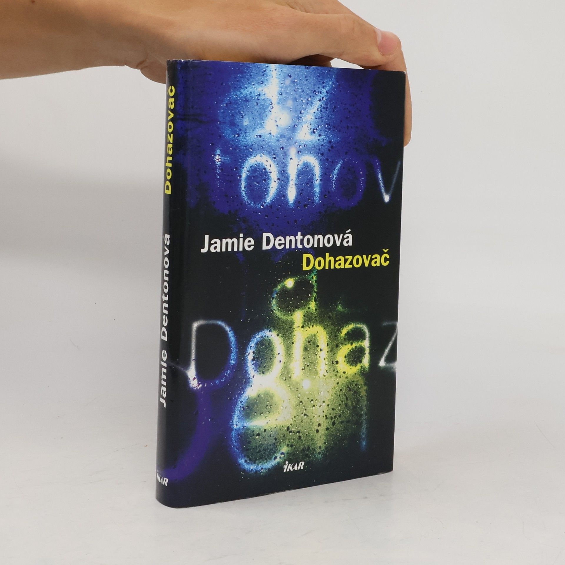 Jame Dentonová Dohazovač