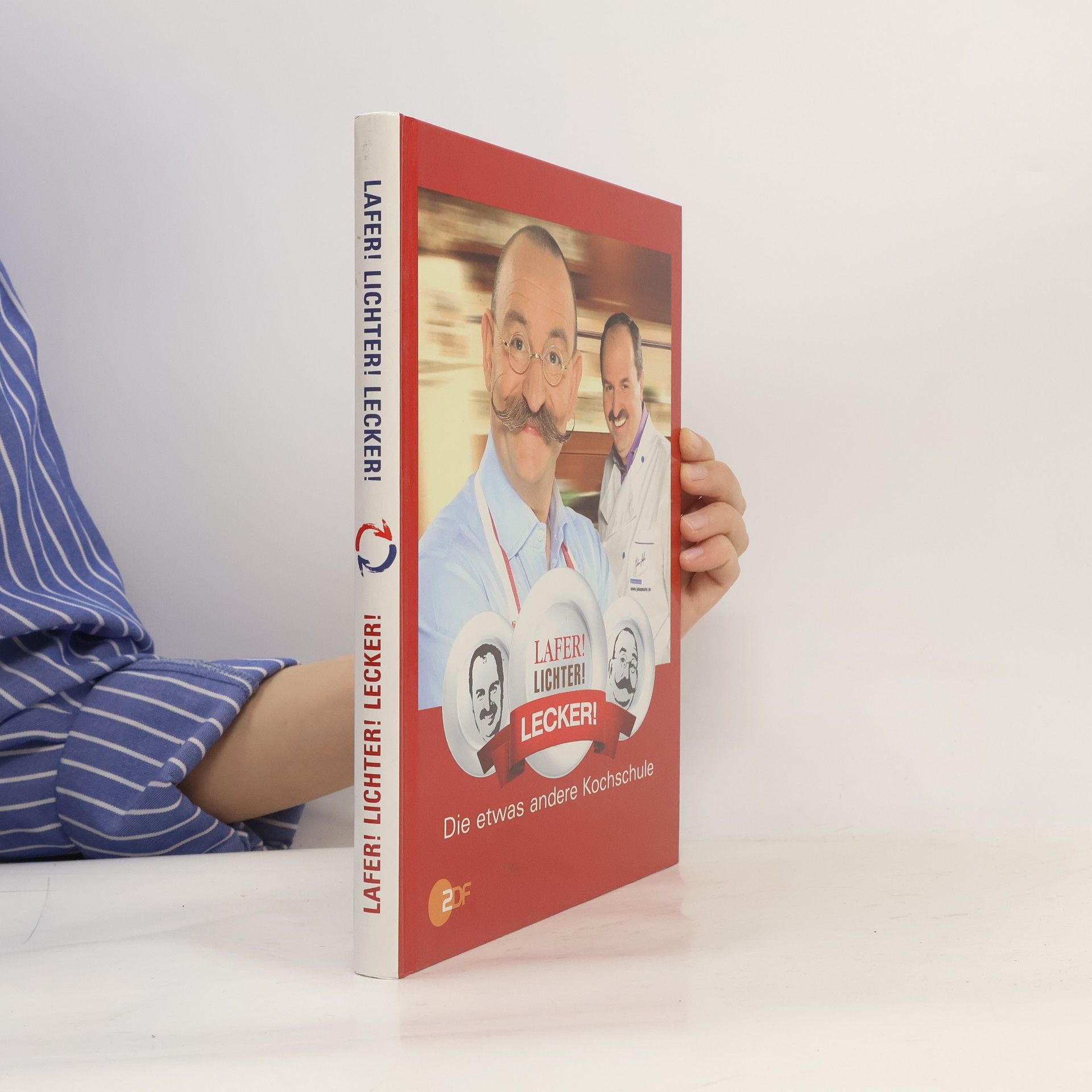 Autorenkollektiv Lafer! Lichter! Lecker! Die etwas andere Kochschule