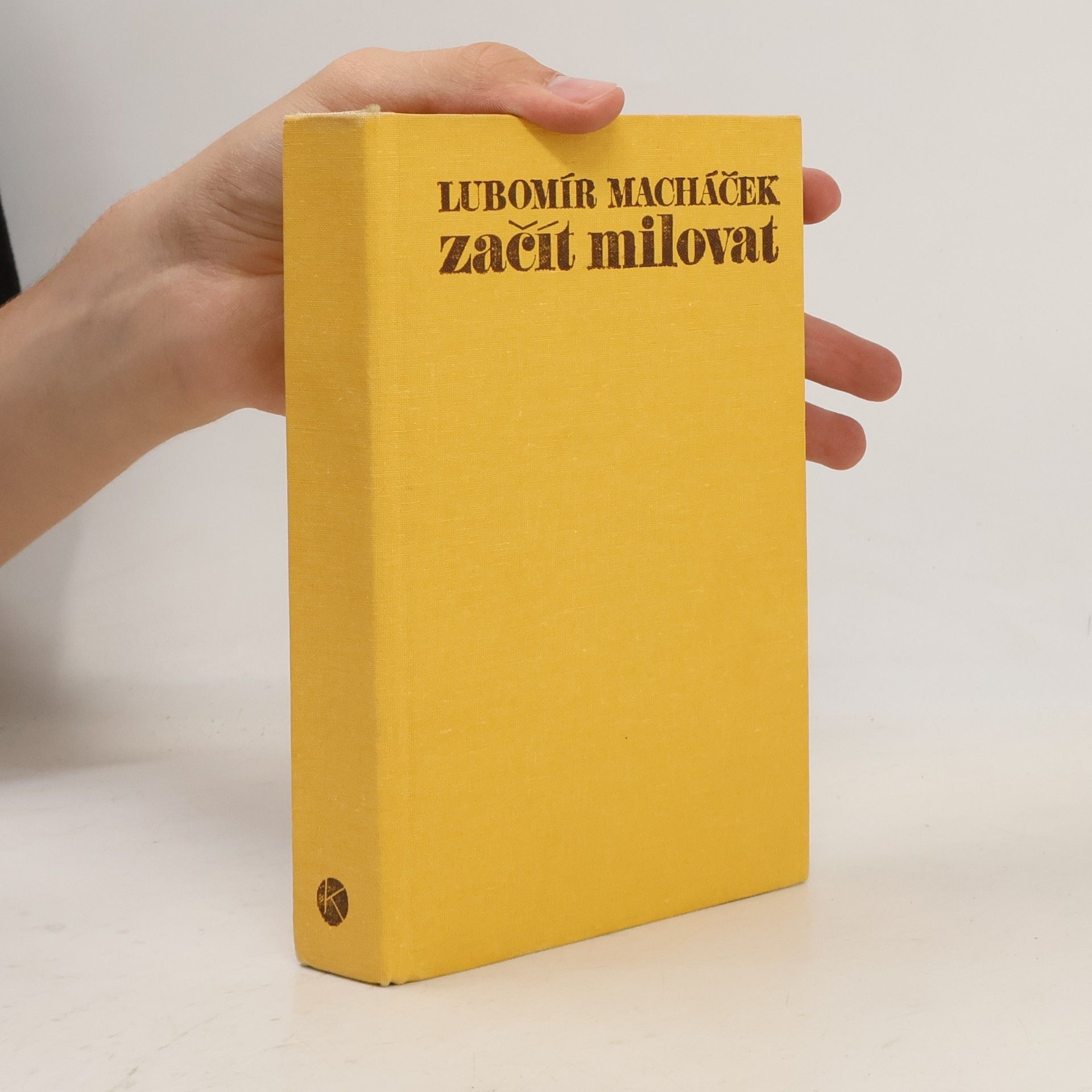Lubomír Macháček Začít milovat