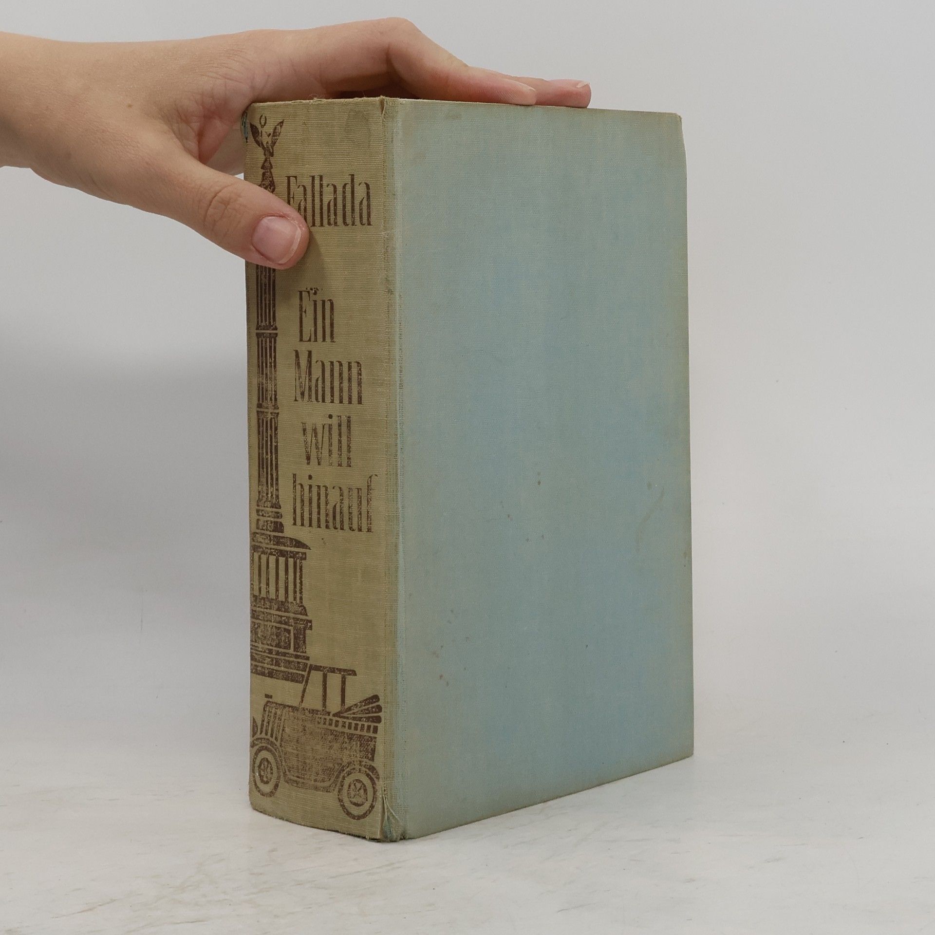 Hans Fallada Ein Mann will hinauf
