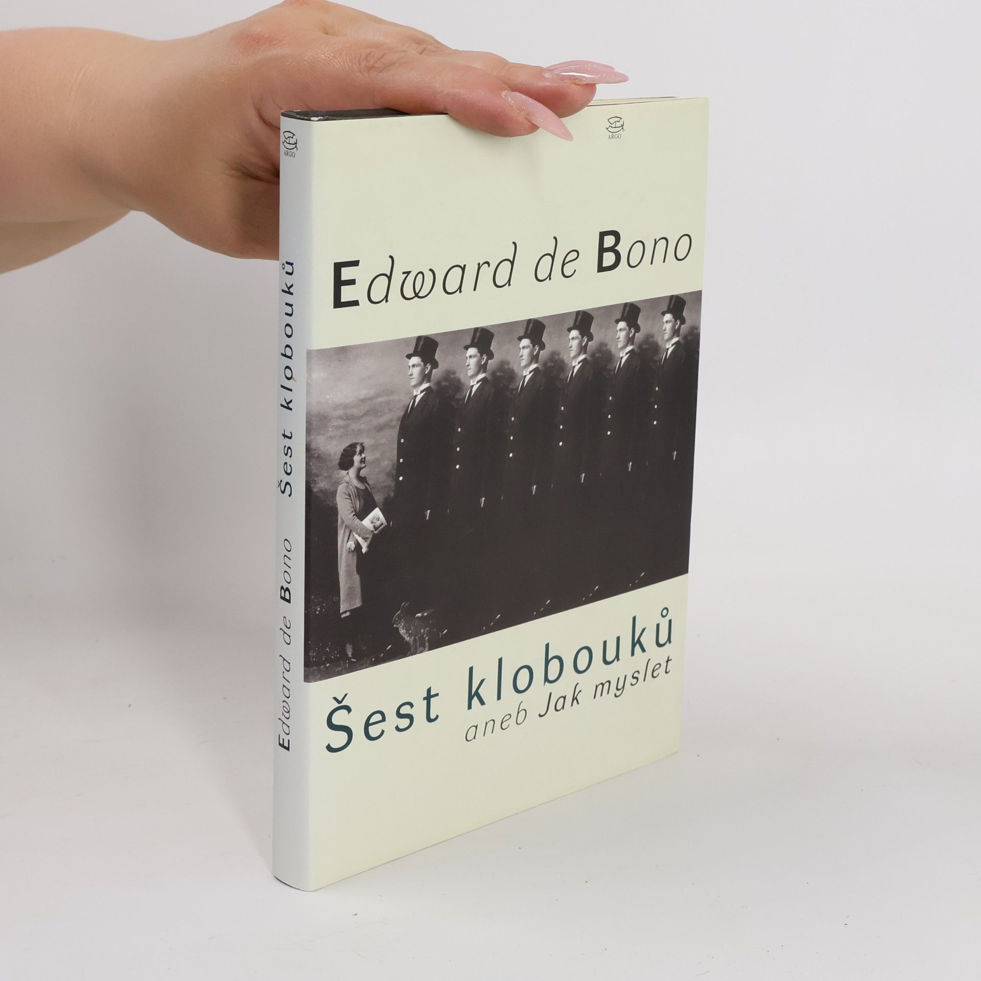 Edward de Bono Šest klobouků aneb Jak myslet