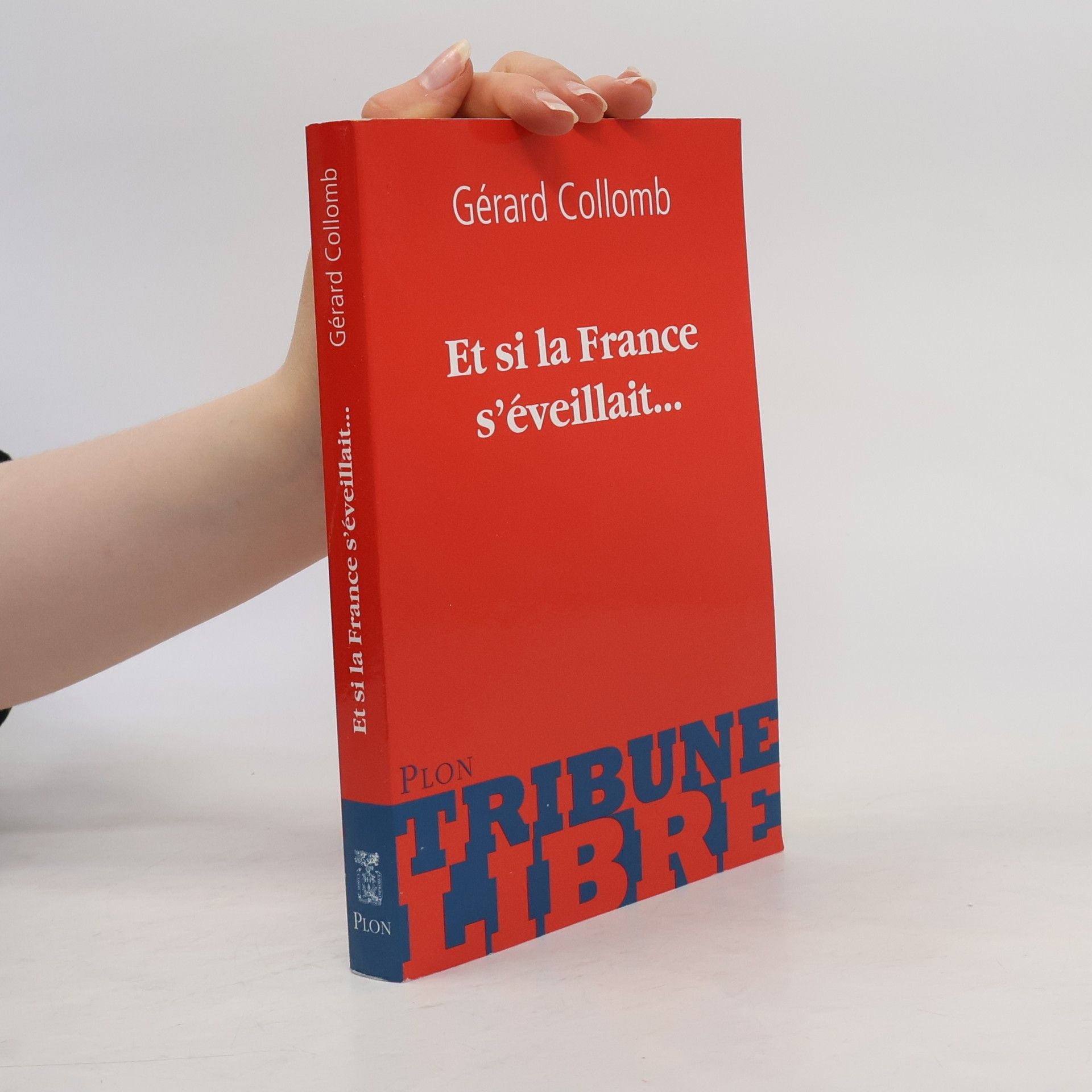 Gérard Collomb Et si la France s'éveillait...