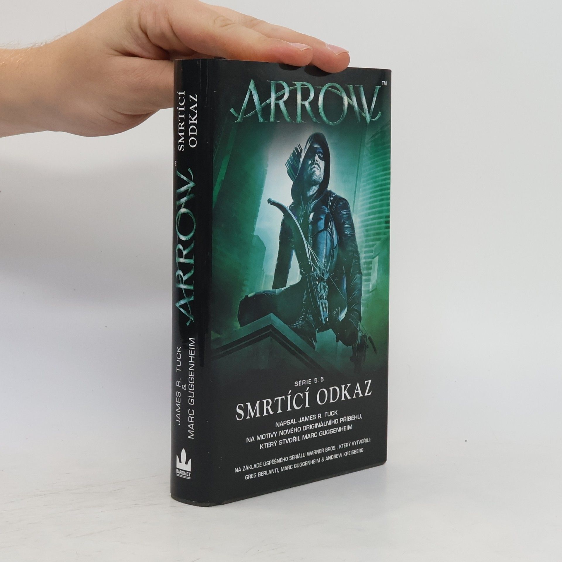 Arrow : Smrtící odkaz