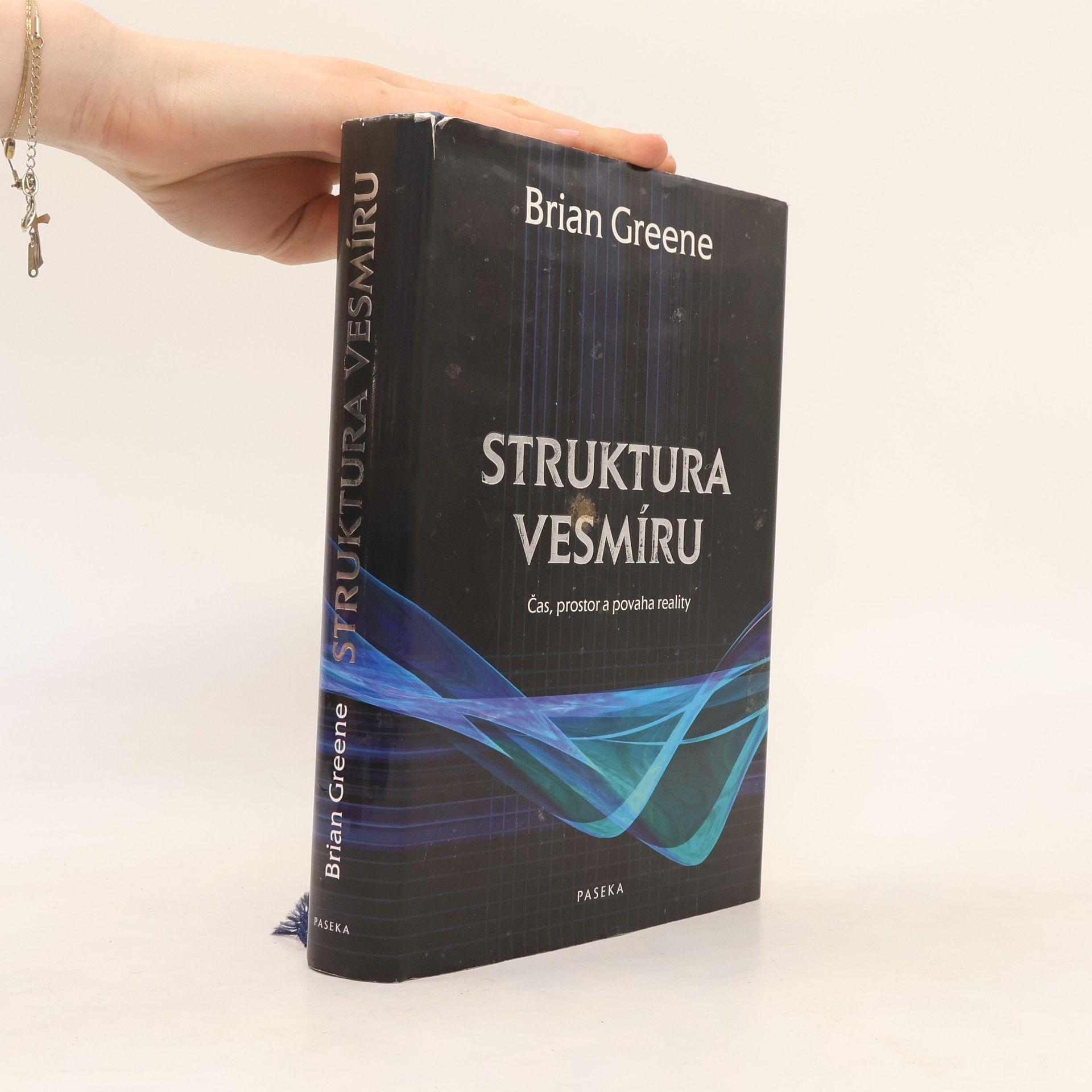 Brian Greene Struktura vesmíru. Čas, prostor a povaha reality