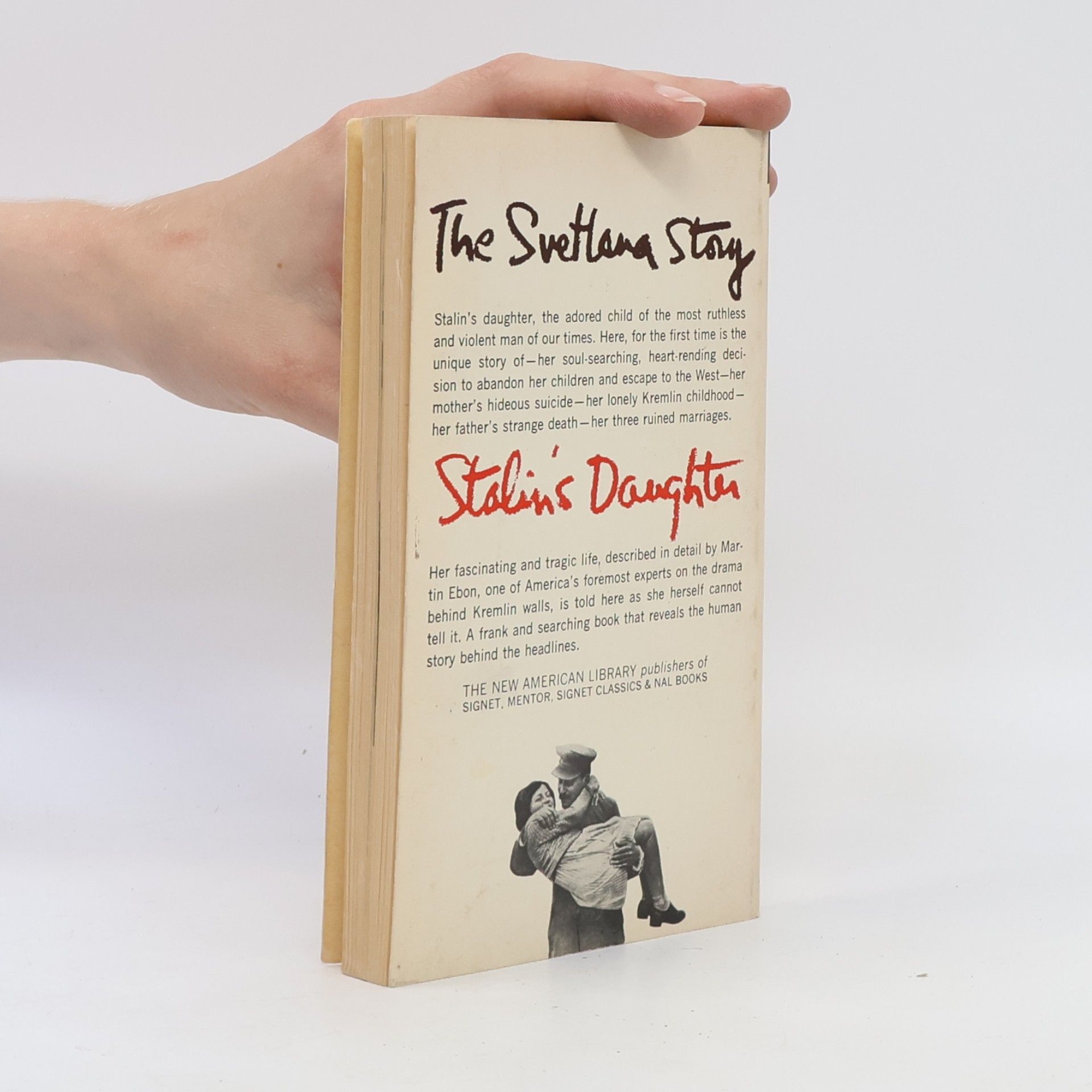 Martin Ebon Svetlana . The Incredible Story of Stalin's Daughter