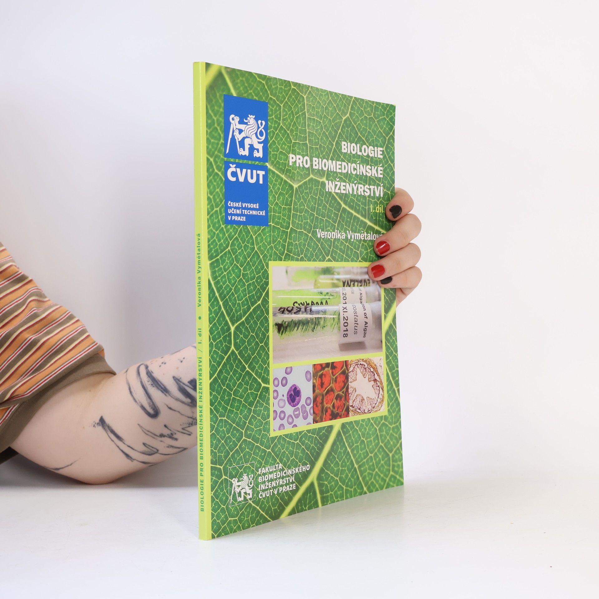 Veronika Vymětalová Biologie pro biomedicínské inženýrství 1. díl
