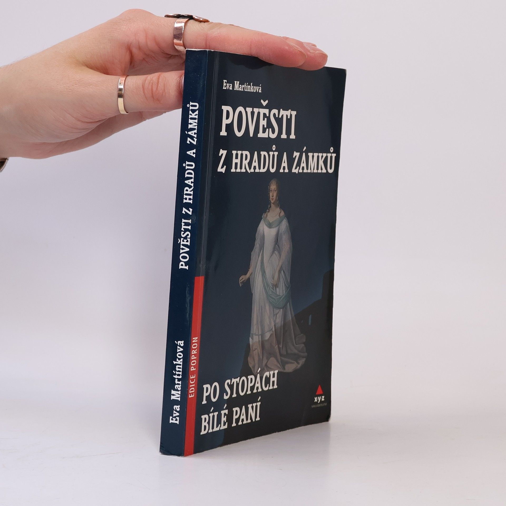 Eva Martínková Pověsti z hradů a zámků : po stopách Bílé paní