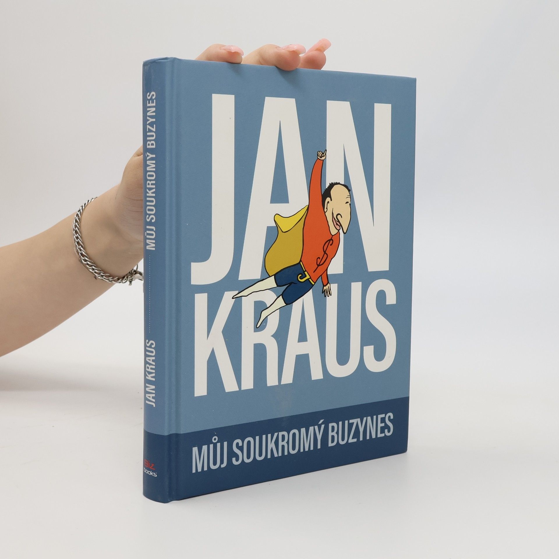 Jan Kraus Můj soukromý buzynes