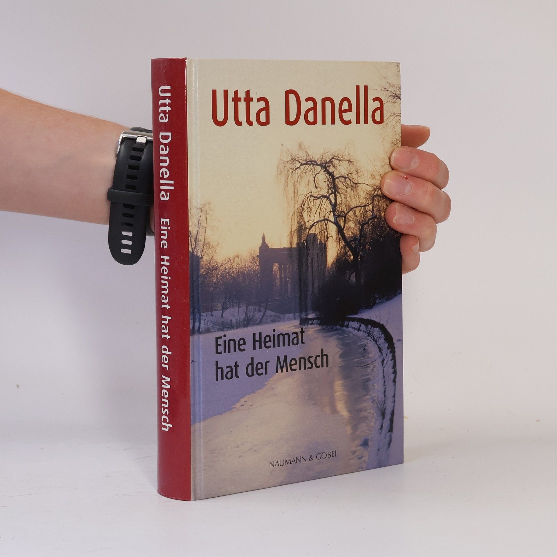 Utta Danella Eine Heimat hat der Mensch