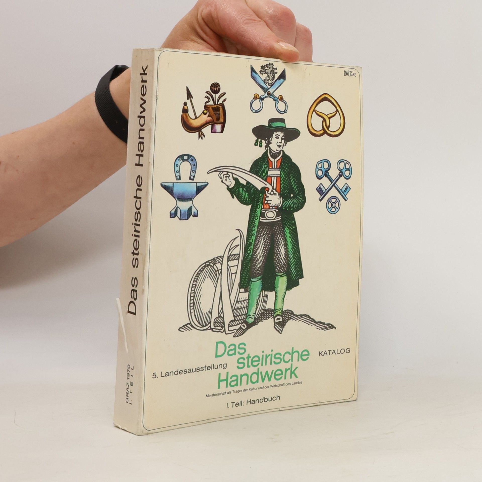 Autorenkollektiv Das steirische Handwerk