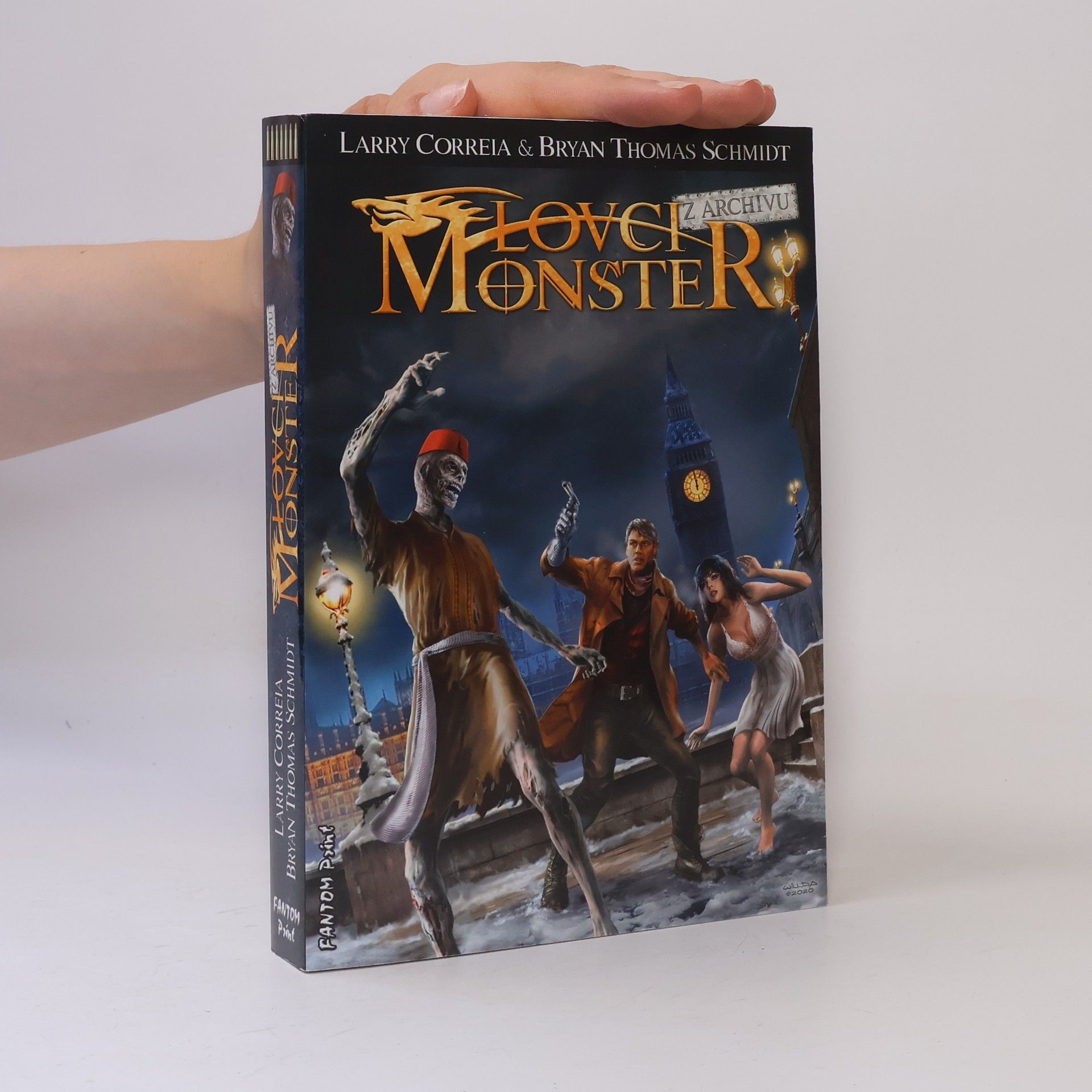 Bryan Thomas Schmidt Lovci monster. Z archivu