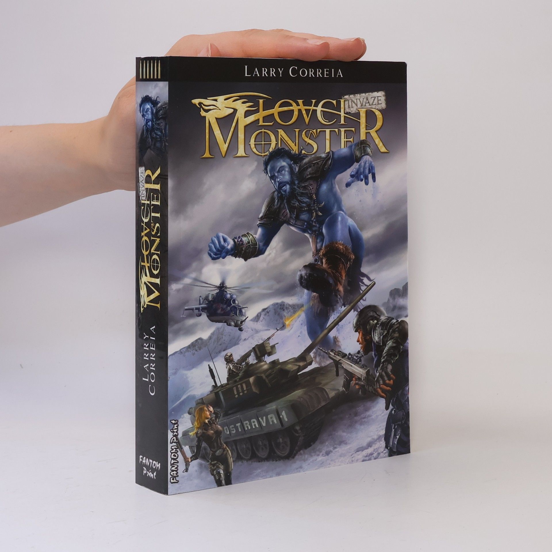 Larry Correia Lovci monster. Invaze