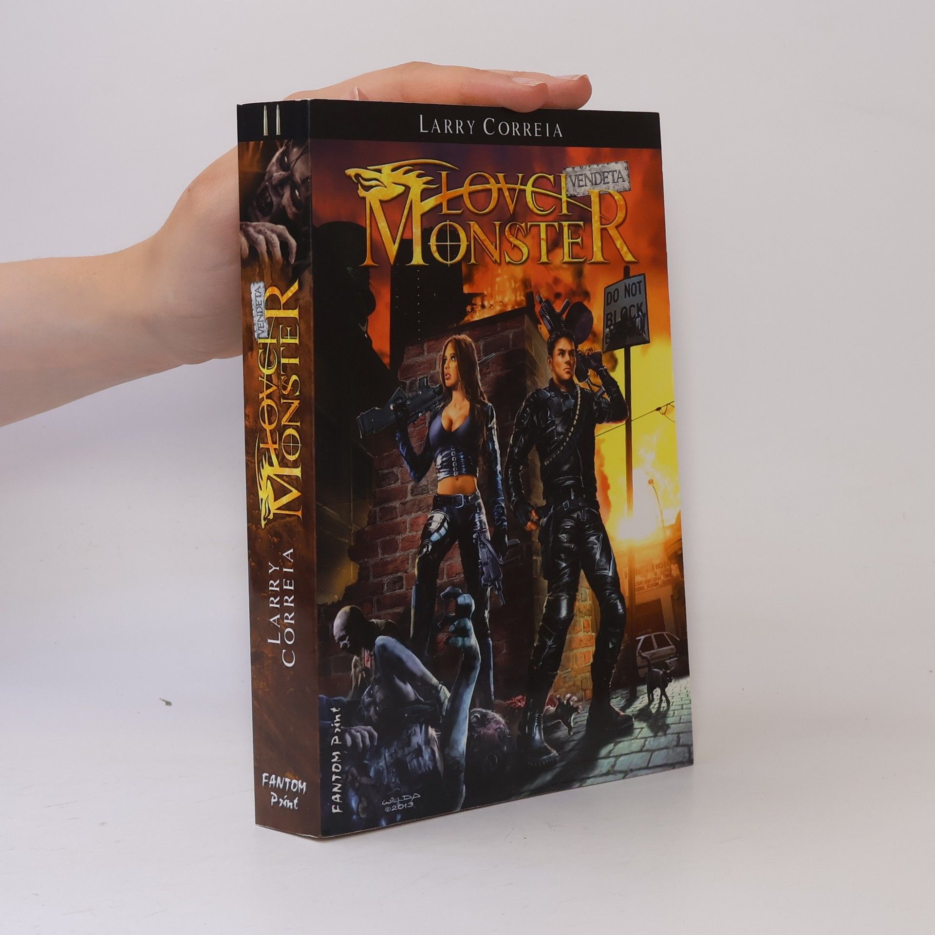 Larry Correia Lovci monster 2 díl: Vendeta