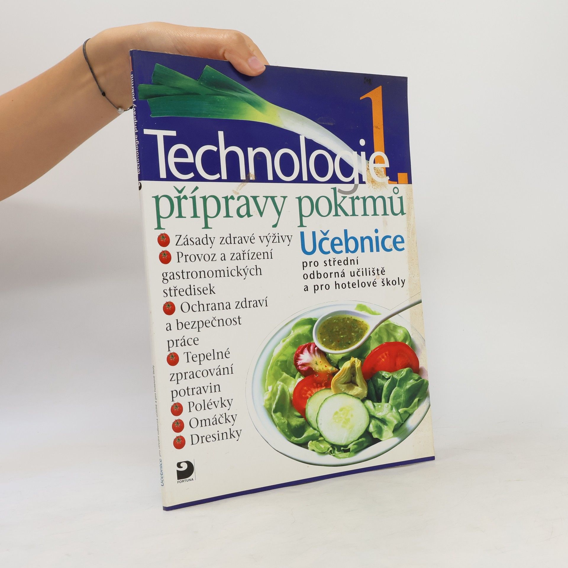 Hana Sedláčková Technologie přípravy pokrmů 1. Učebnice pro střední odborná učiliště a pro hotelové školy