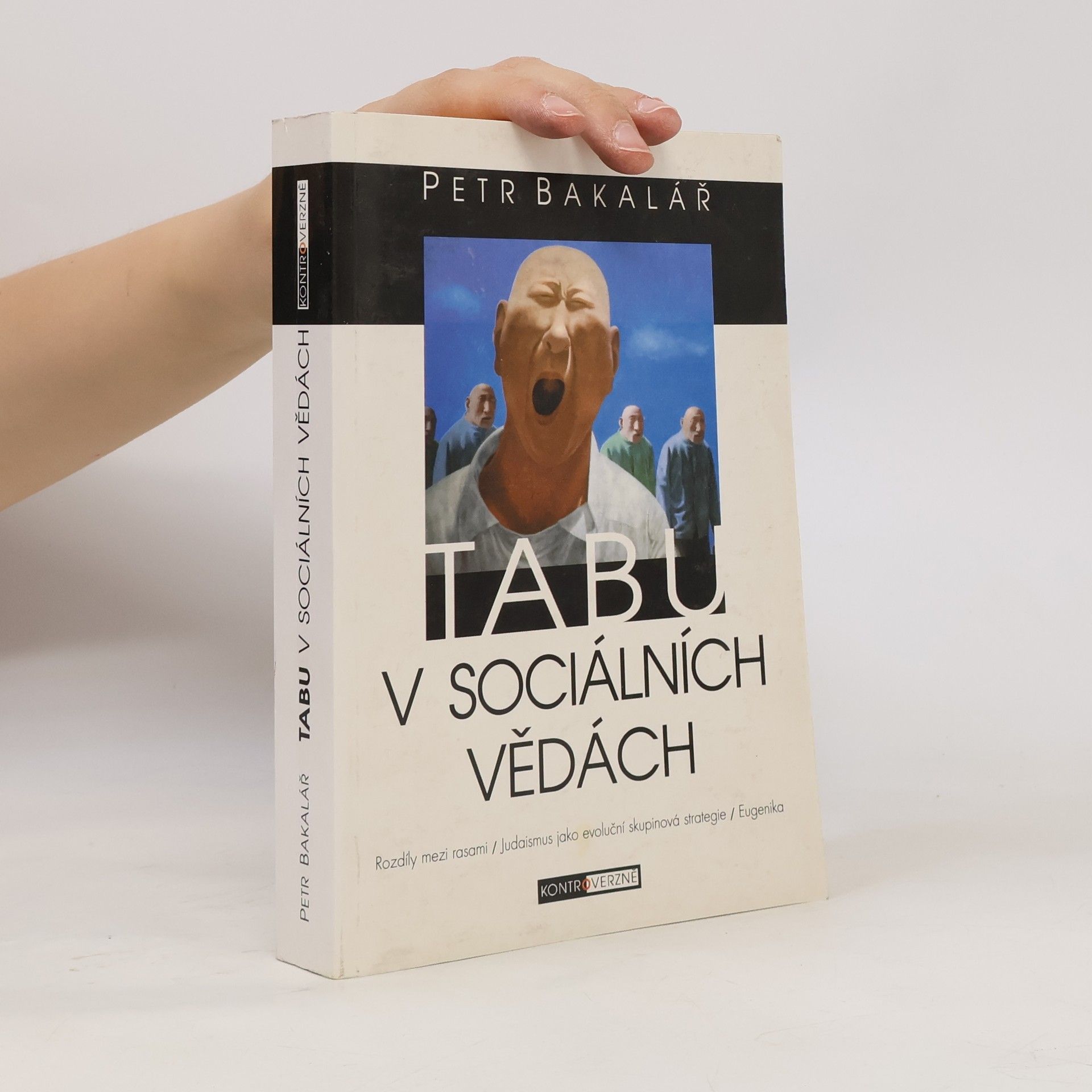 Petr Bakalář Tabu v sociálních vědách