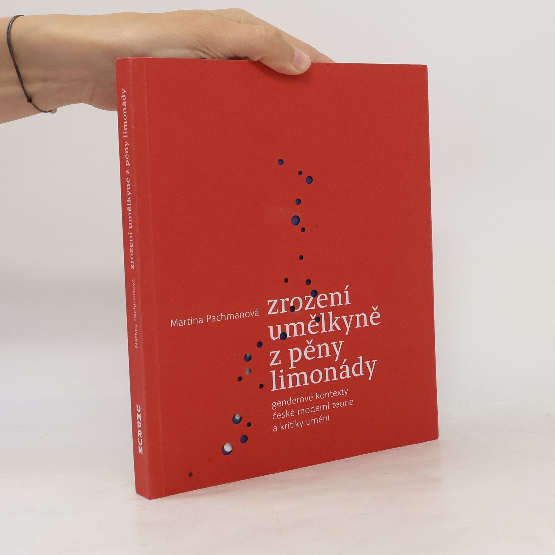 Martina Pachmanová Zrození umělkyně z pěny limonády