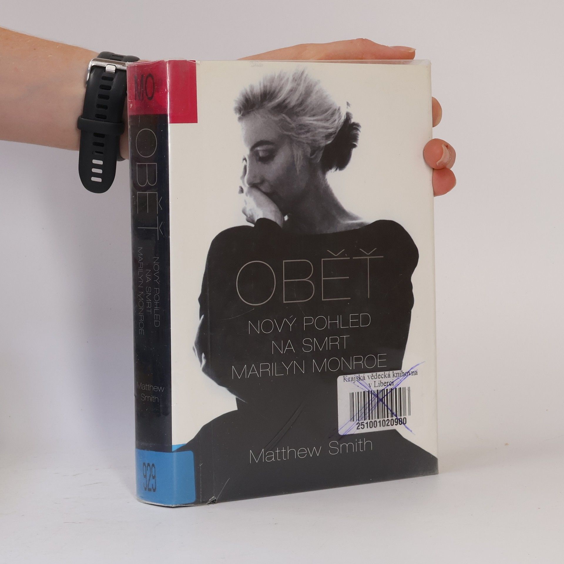 Matthew Smith Oběť. Nový pohled na smrt Marilyn Monroe