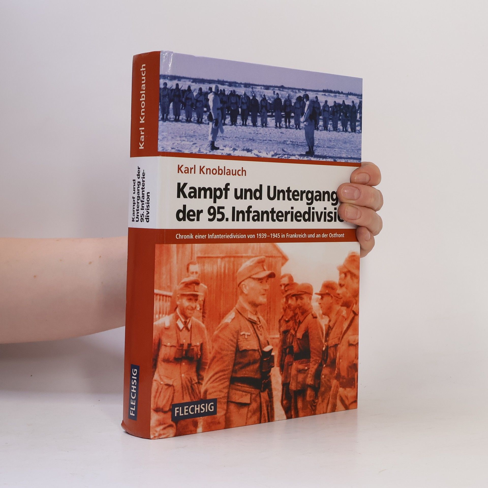 Karl Knoblauch Kampf und Untergang der 95. Infanteriedivision