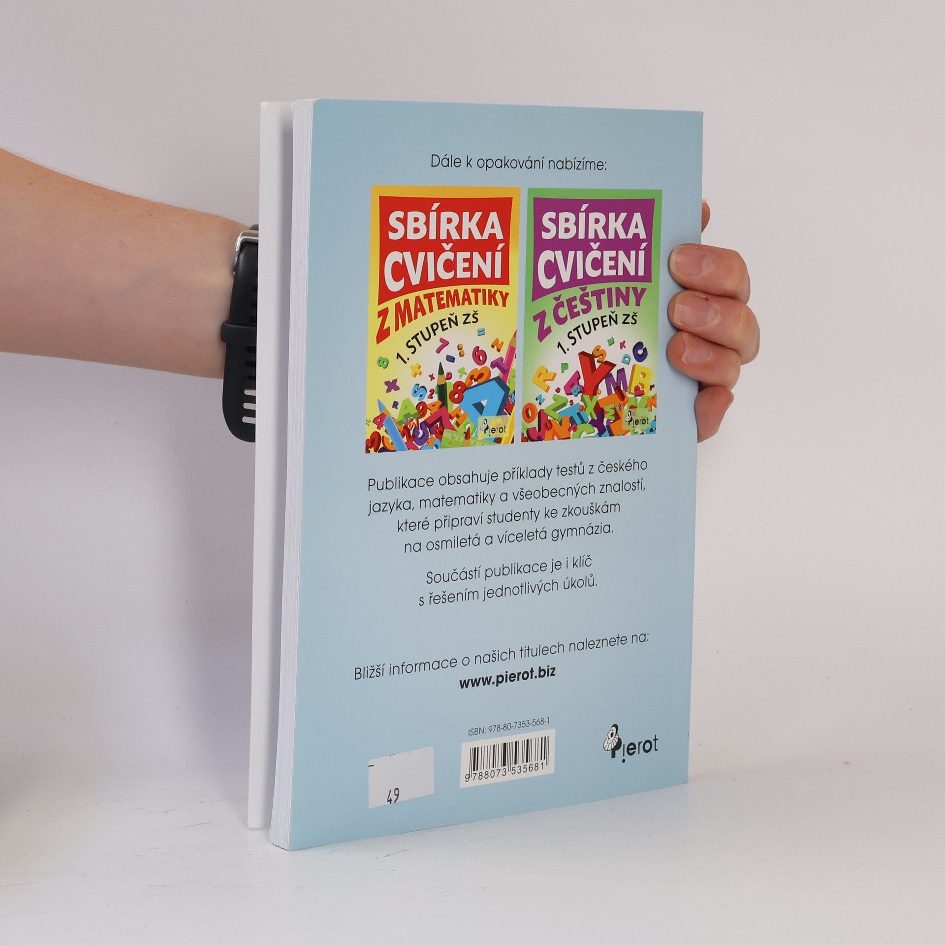 Various authors Řešené testy ke zkouškám na víceletá gymnázia. Český jazyk, matematika, všeobecné znalosti