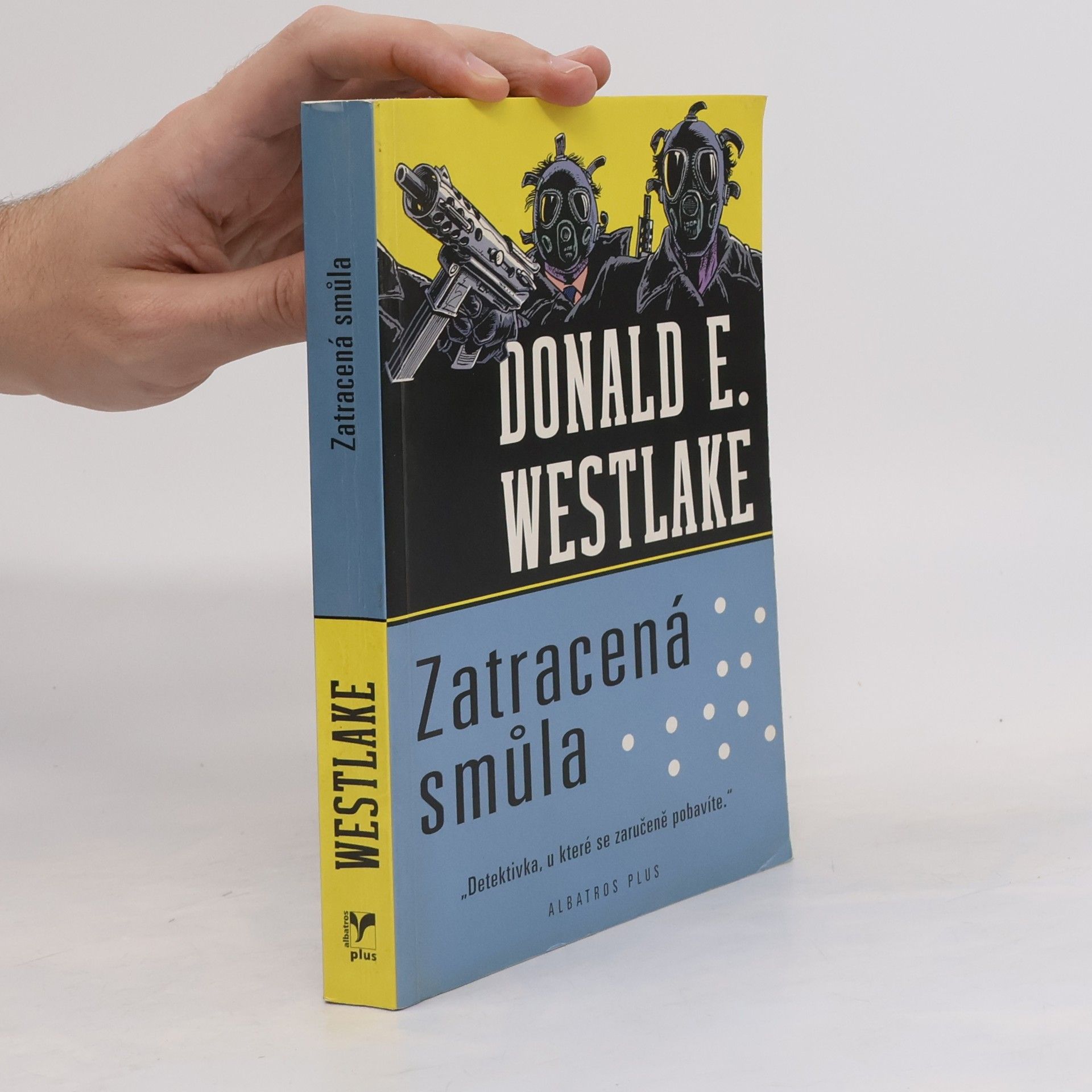 Donald E. Westlake Zatracená smůla