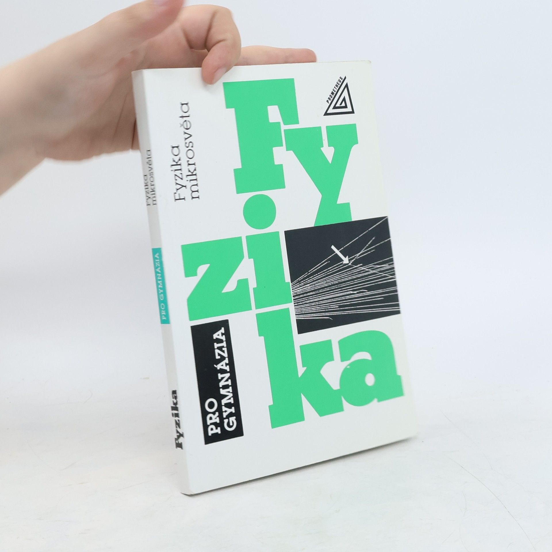 Ivan Štoll Fyzika pro gymnázia : fyzika mikrosvěta