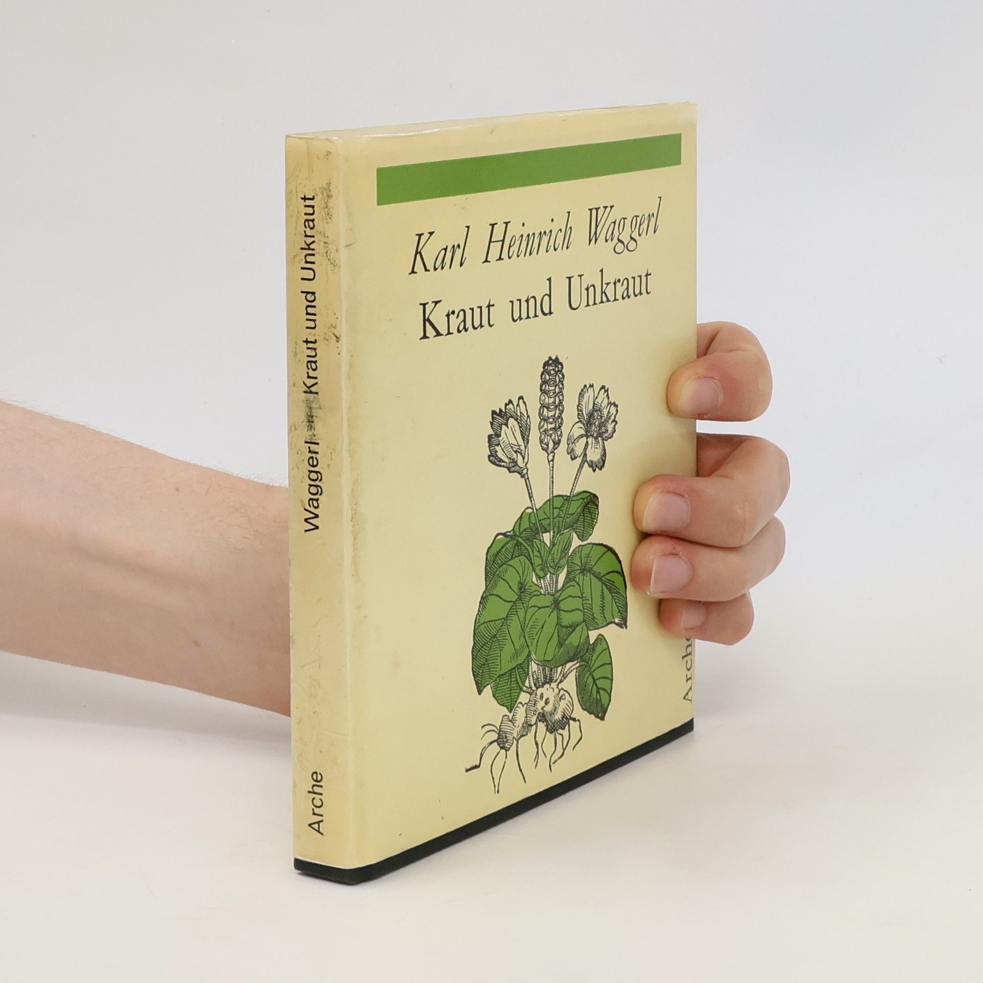 Karl Heinrich Waggerl Kraut und Unkraut