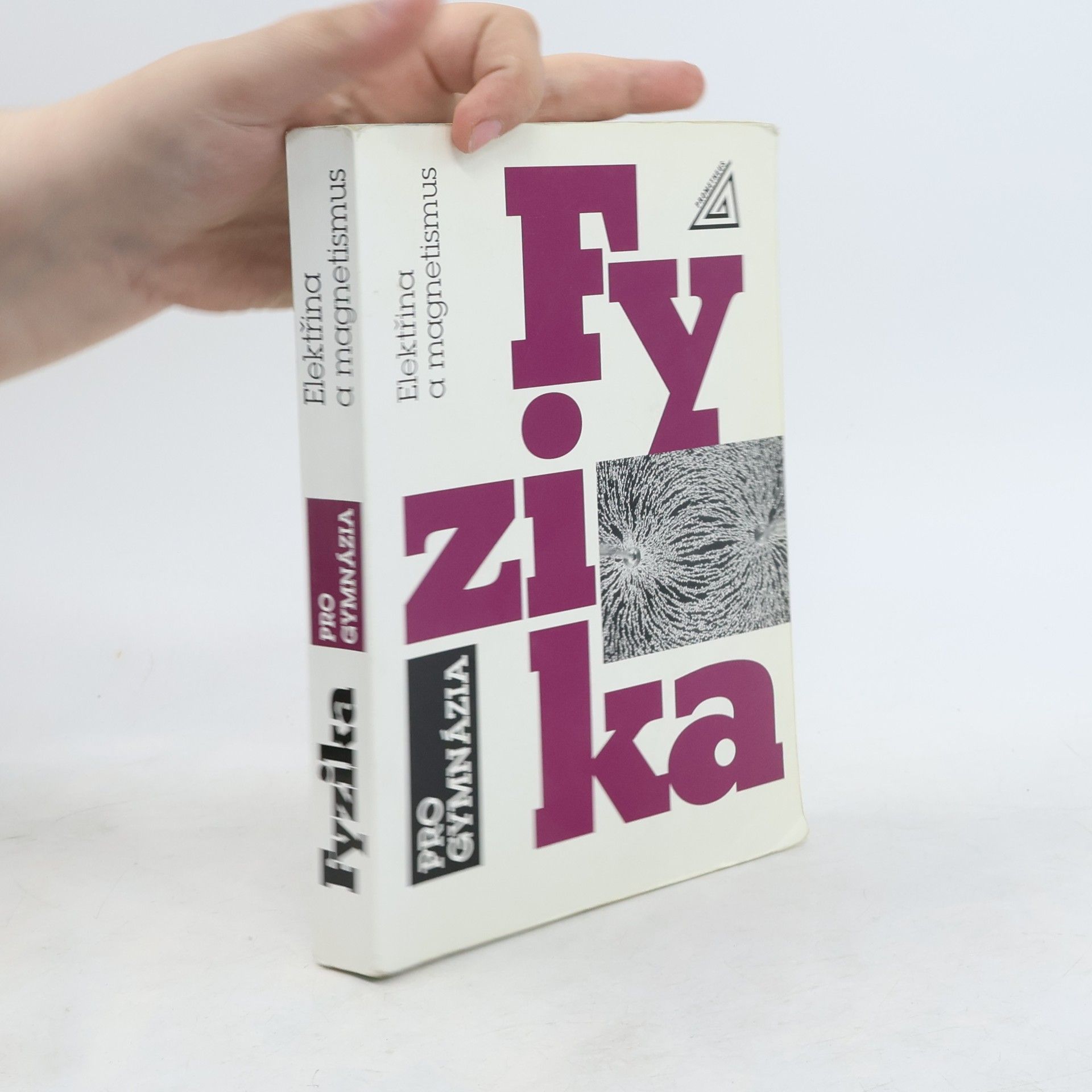 Fyzika pro gymnázia. Elektřina a magnetismus