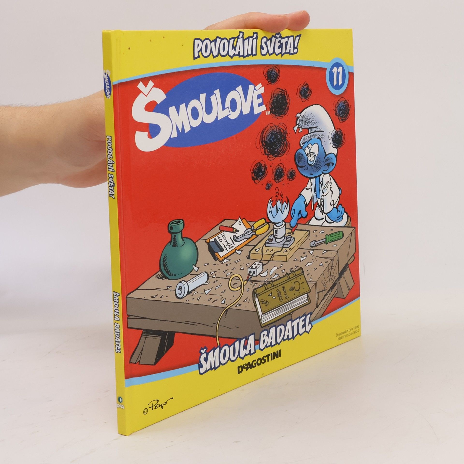Iva Kořístková Šmoulové 11. Povolání světa! Šmoula badatel