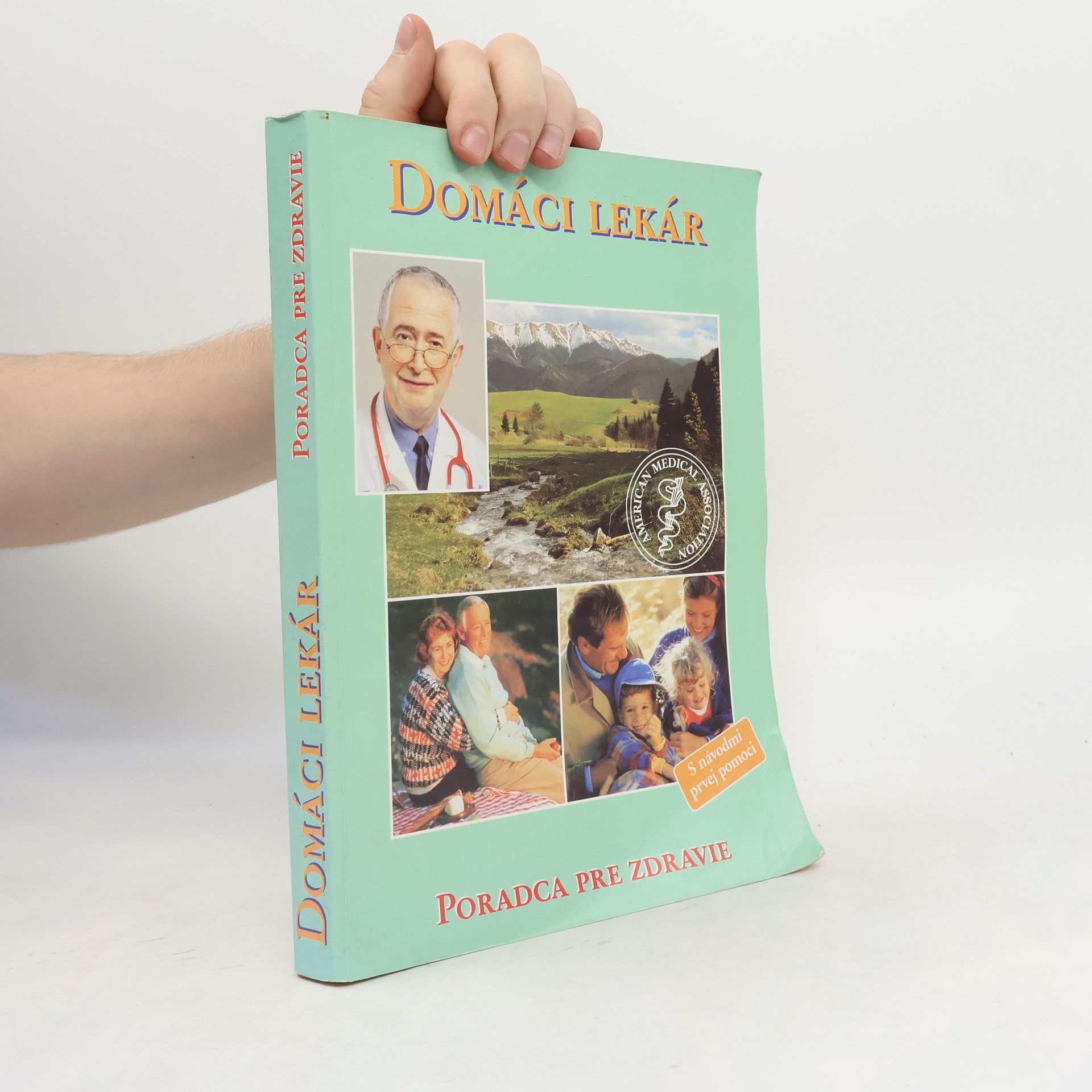 Kolektiv autorů Domáci lekár. Poradca pre zdravie