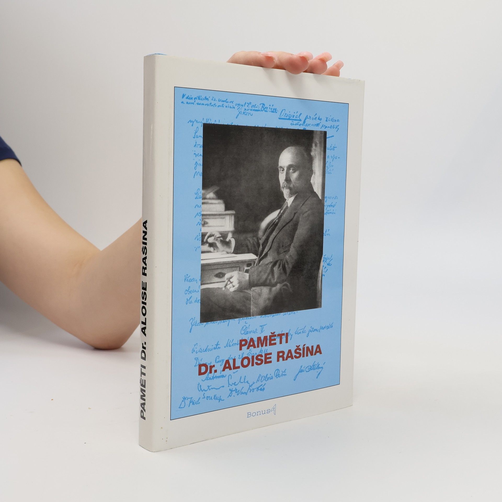 Rašín Ladislav Paměti Dr. Aloise Rašína