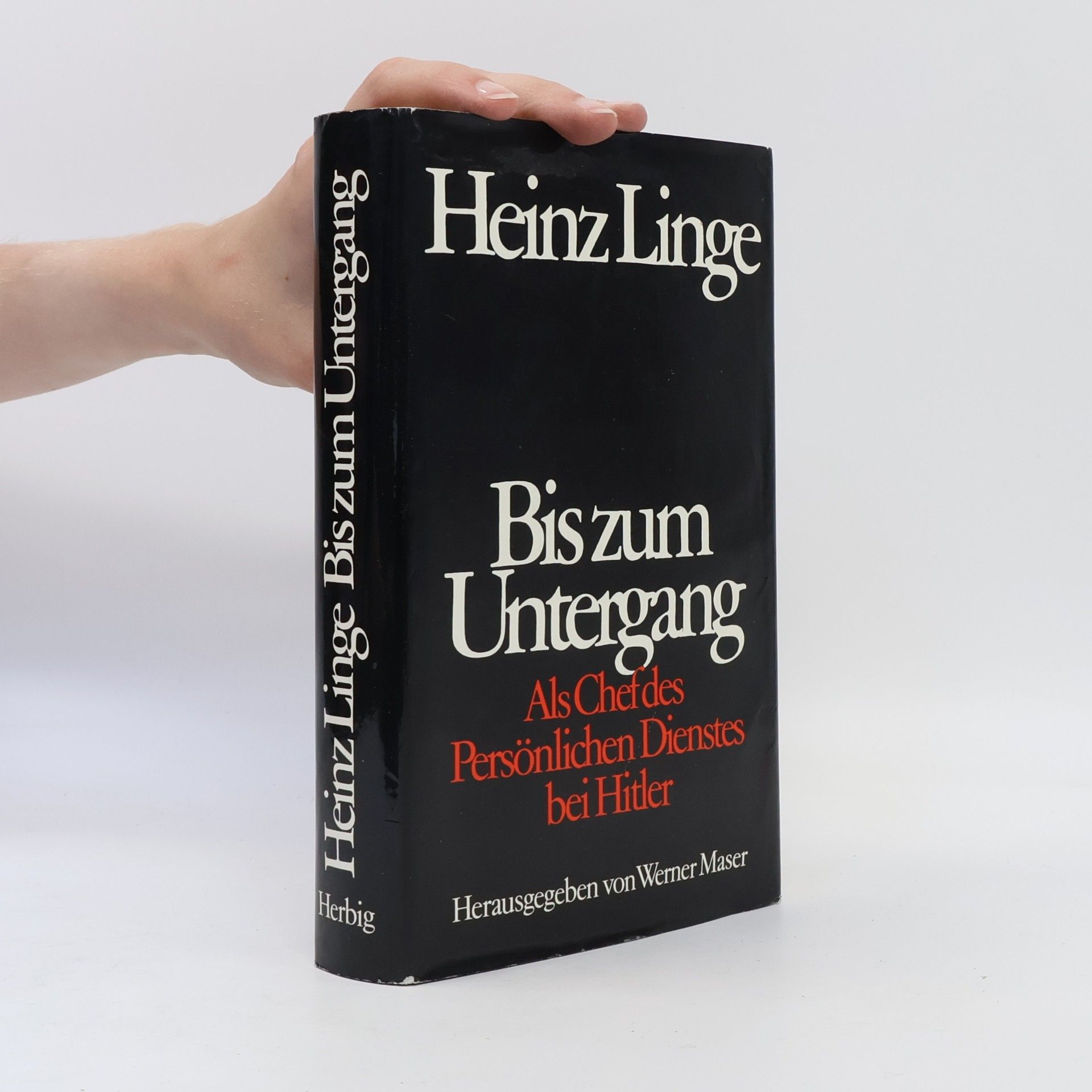 Heinz Linge Bis zum Untergang