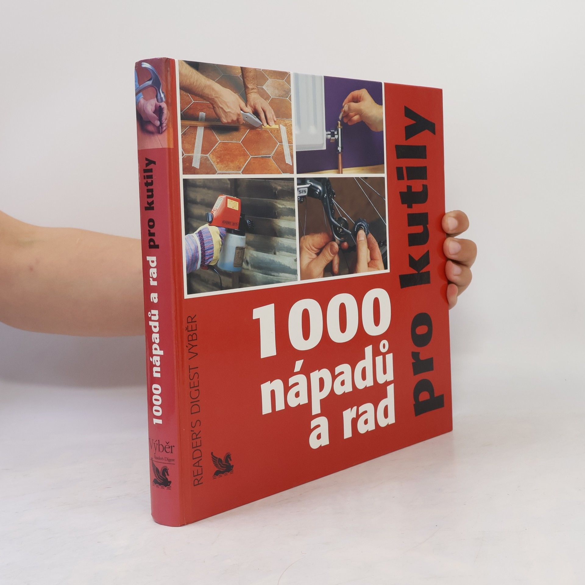 Michael Makovec 1000 nápadů a rad pro kutily