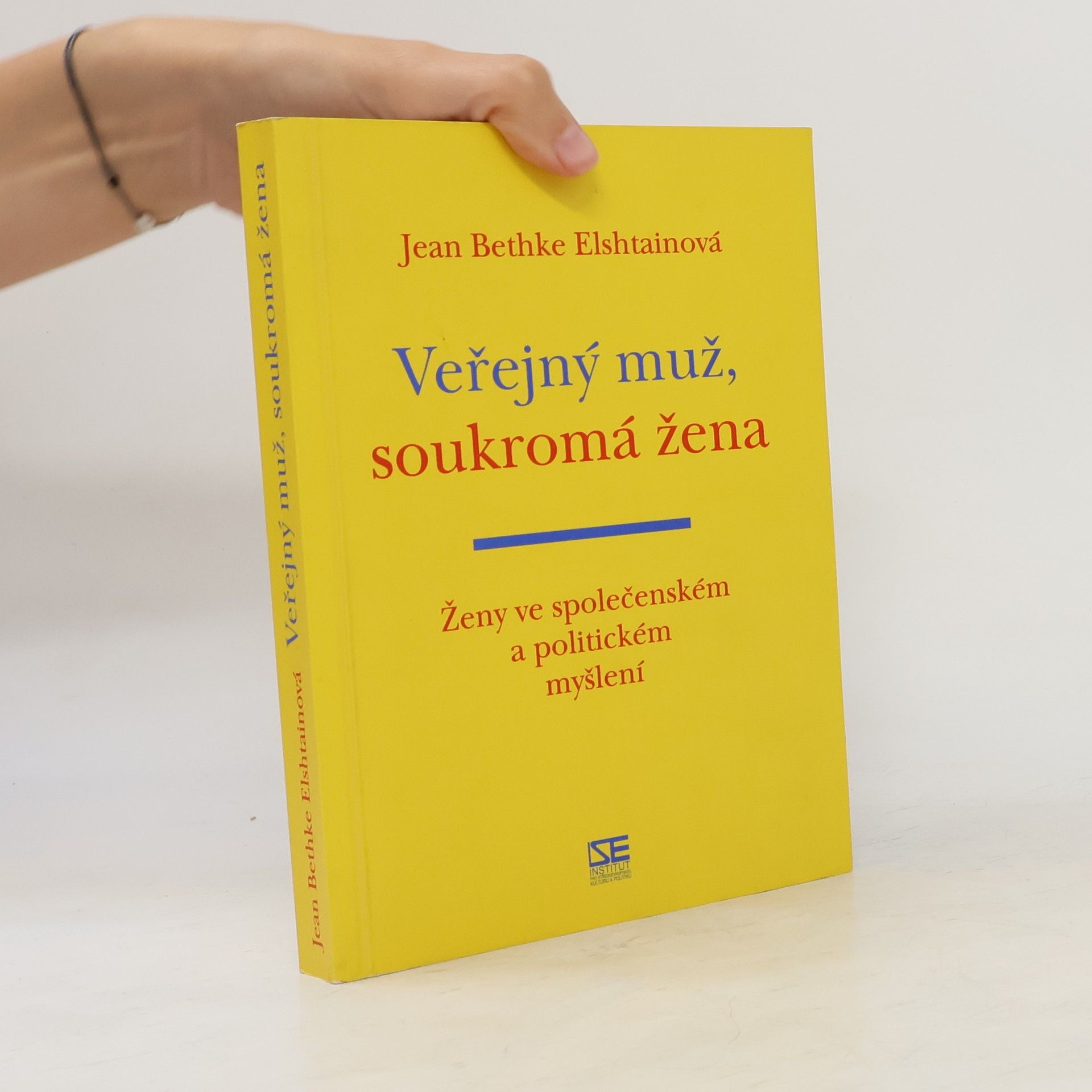 Jean Bethke Elshtain Veřejný muž, soukromá žena: Ženy ve společenském a politickém myšlení