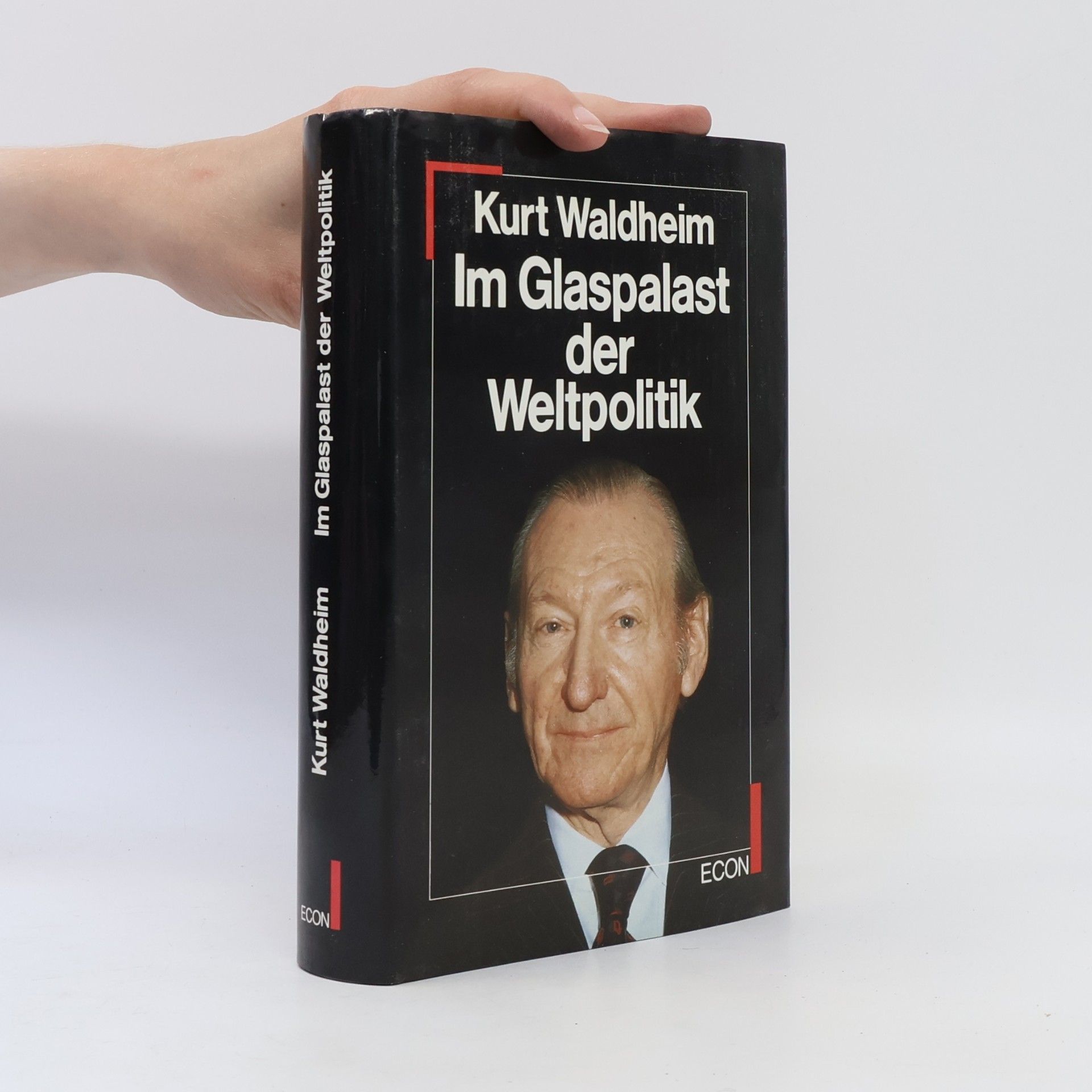Kurt Waldheim Im Glaspalast der Weltpolitik