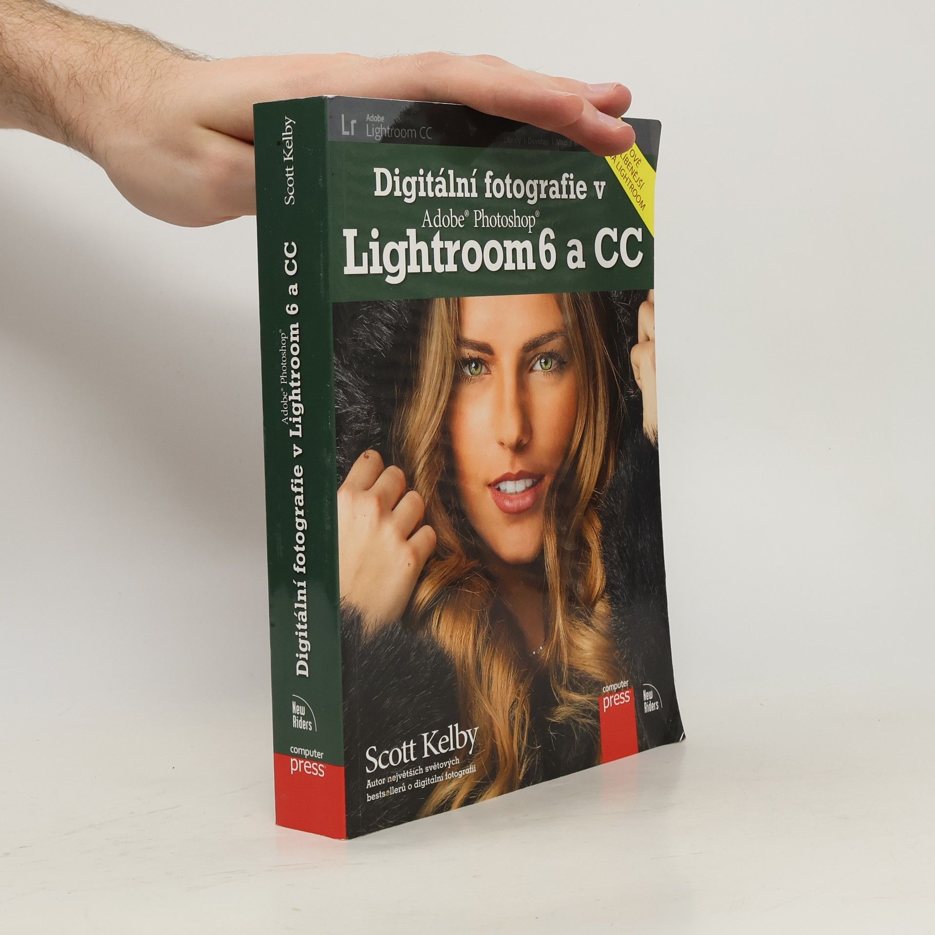 Scott Kelby Digitální fotografie v Adobe Photoshop Lightroom 6 a CC
