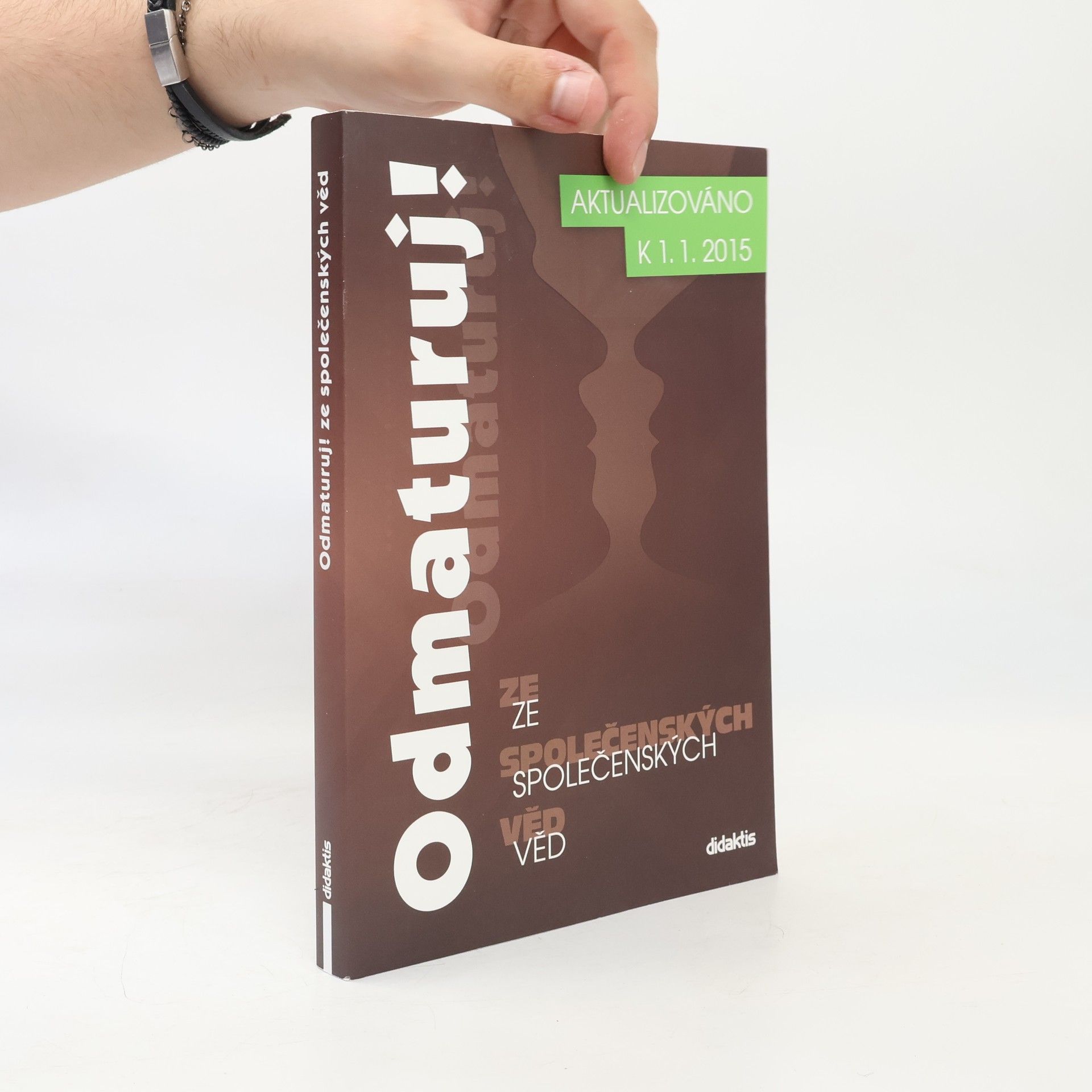 Autorenkollektiv Odmaturuj! ze společenských věd