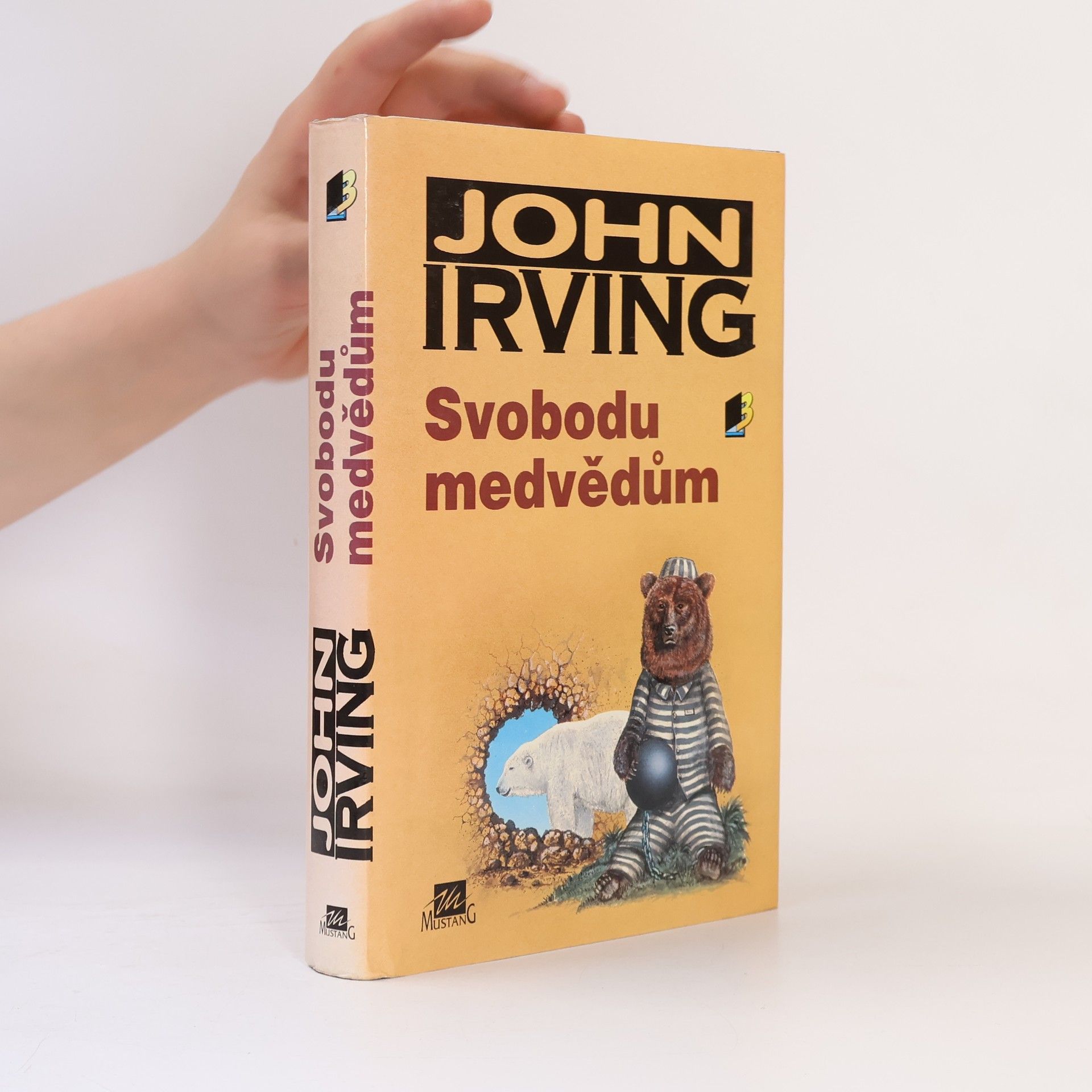 John Irving Svobodu medvědům