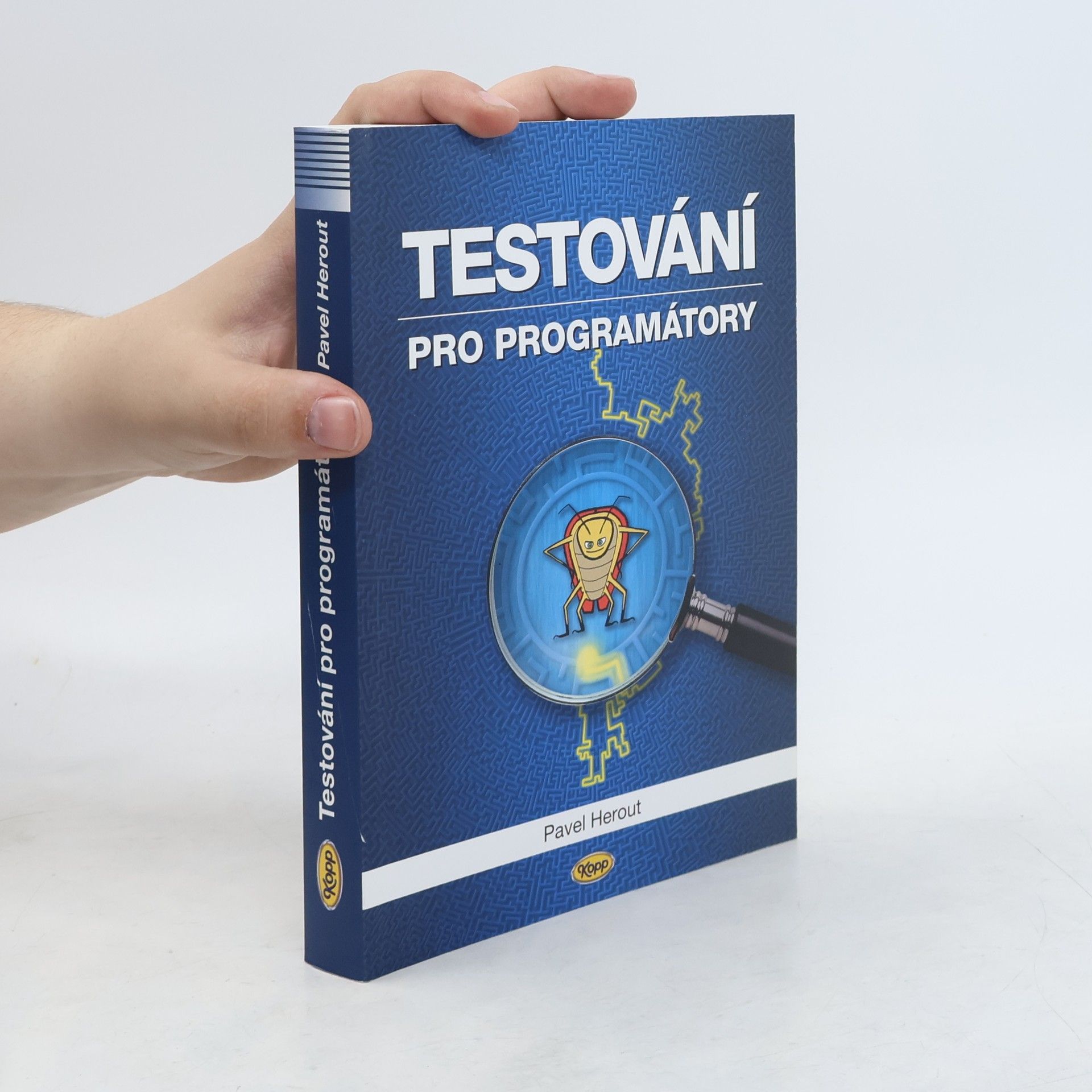 Pavel Herout Testování pro programátory