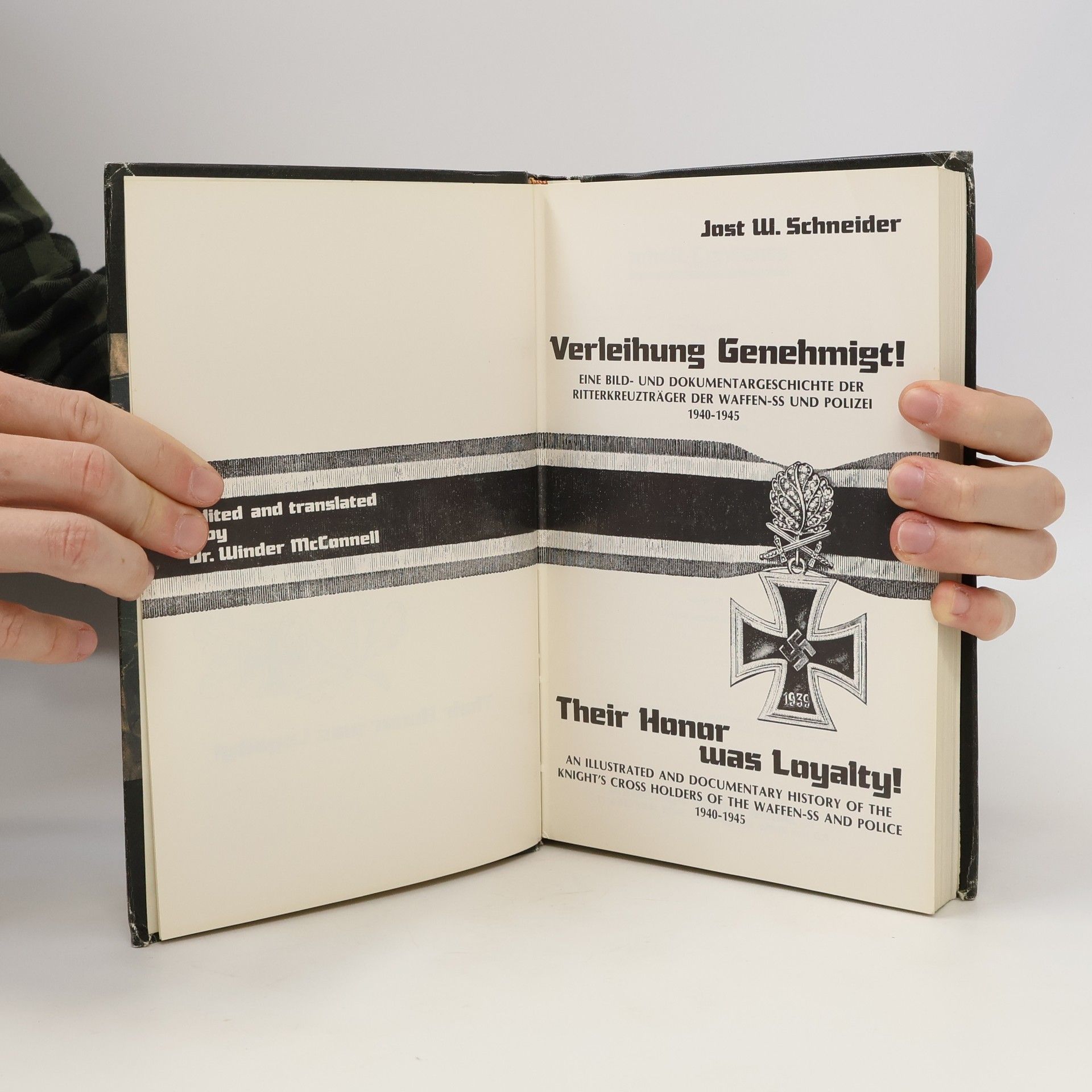 Jost W. Schneider Verleihung Genehmigt! Their Honor was Loyalty!