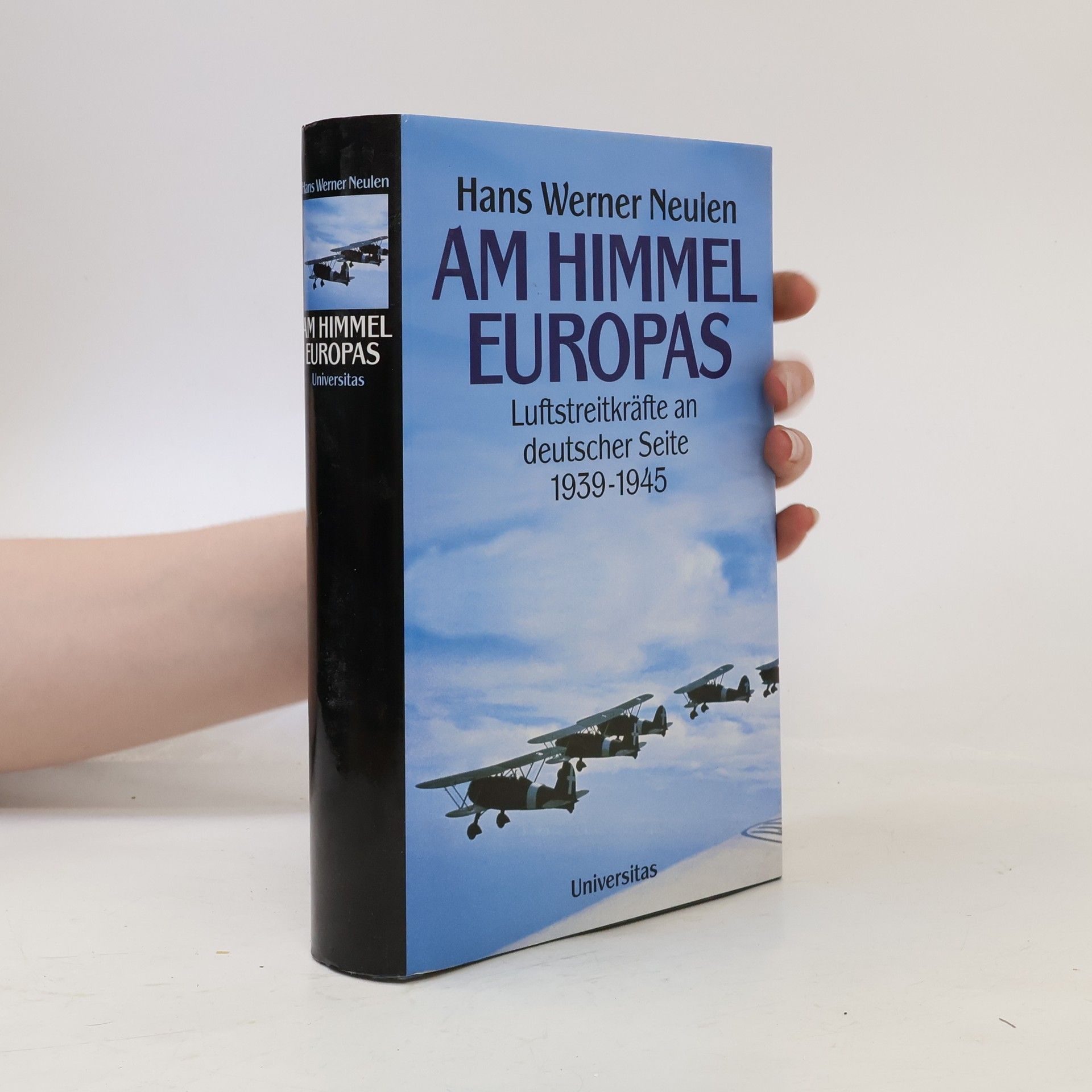 Hans Werner Neulen Am Himmel Europas