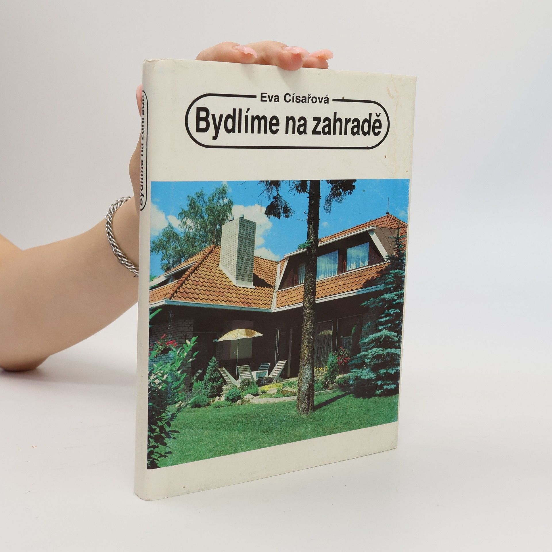 Císařová Eva Bydlíme na zahradě