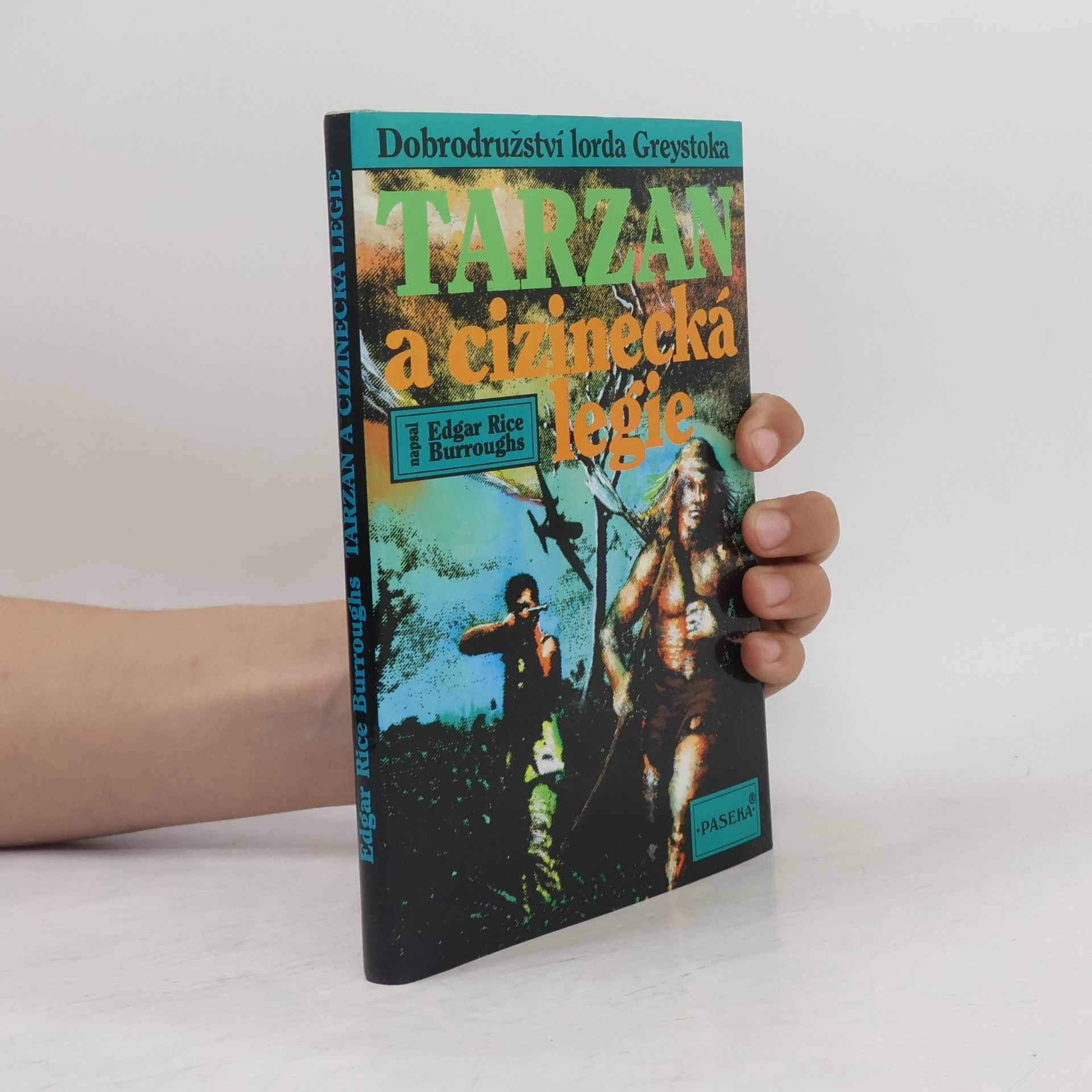 Edgar Rice Burroughs Tarzan a cizinecká legie