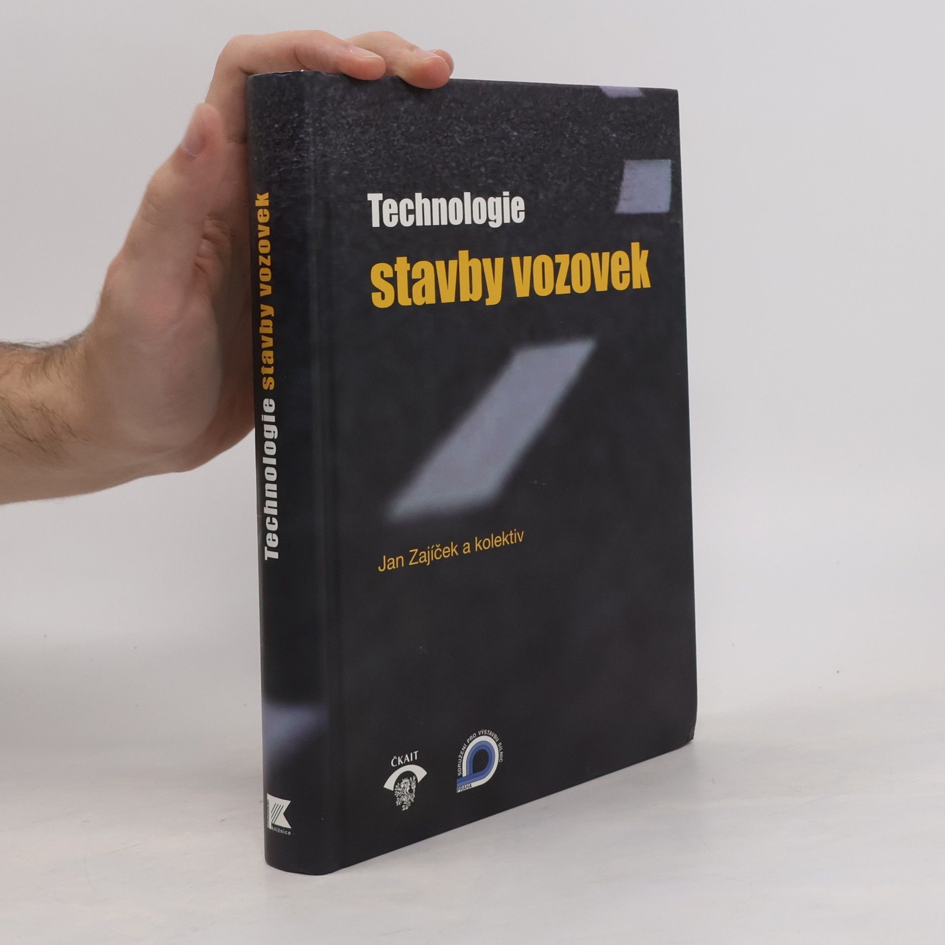 Jan Zajíček Technologie stavby vozovek
